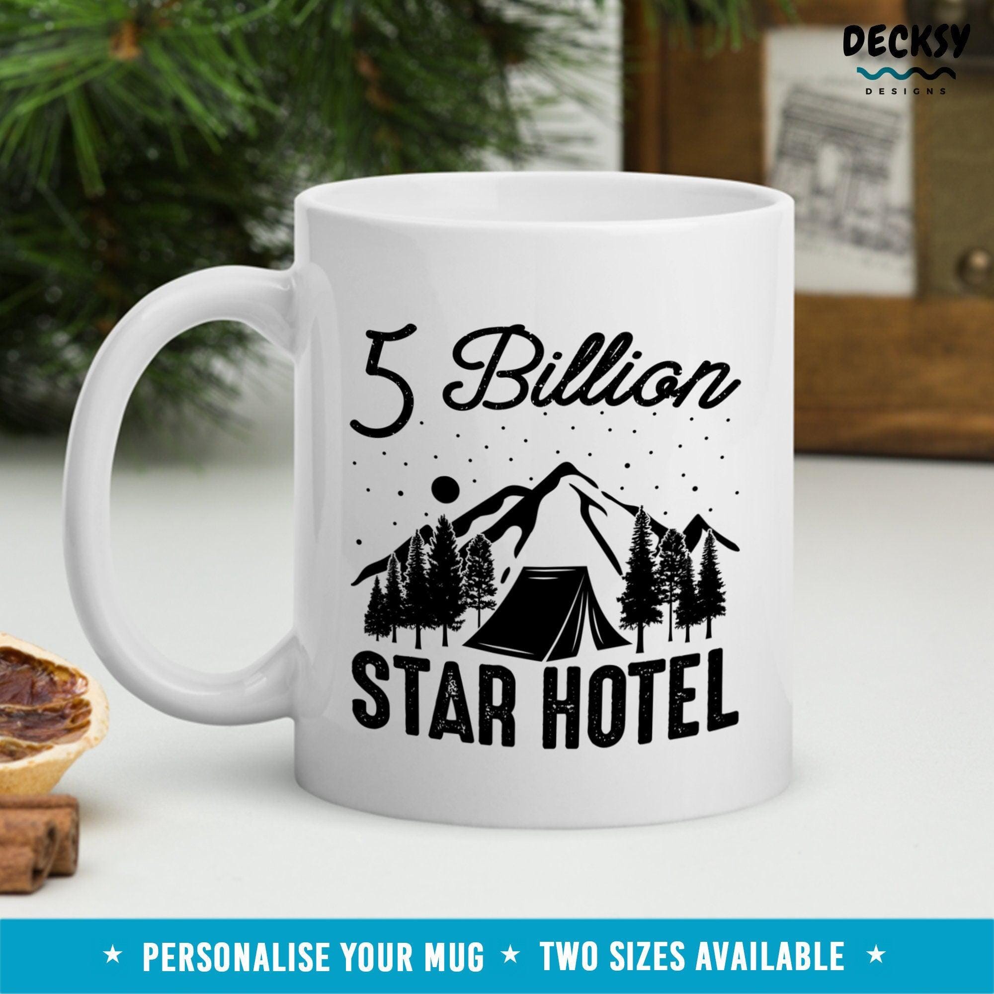 5 Billion Star Hotel Mug, Personalised Camping Gift-Home & Living:Kitchen & Dining:Drink & Barware:Drinkware:Mugs-DecksyDesigns-11 Oz-NO PERSONALISATION-DecksyDesigns