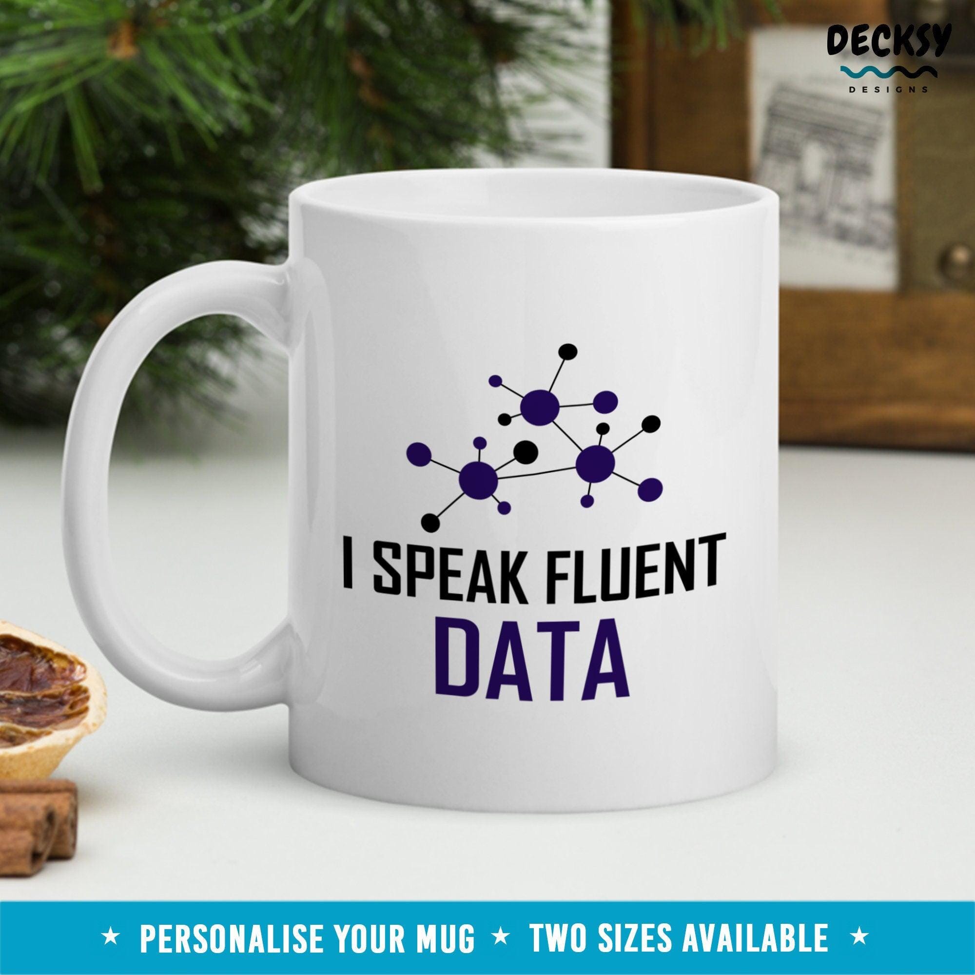 Data Analyst Mug, Gift for Data Scientist-Home & Living:Kitchen & Dining:Drink & Barware:Drinkware:Mugs-DecksyDesigns-White Mug 11 oz-NO PERSONALISATION-DecksyDesigns