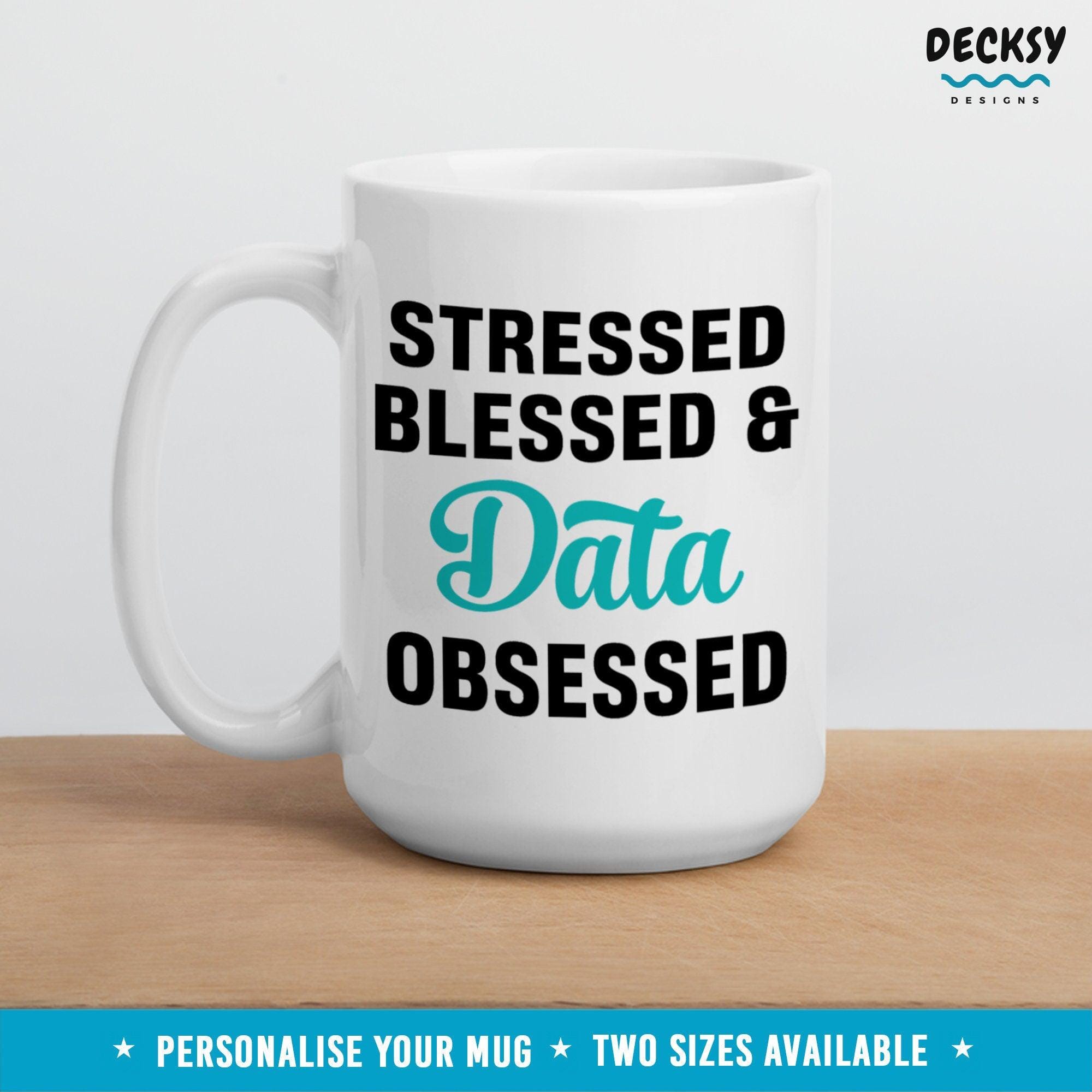 Data Scientist Mug, Gift for Data Analyst-Home & Living:Kitchen & Dining:Drink & Barware:Drinkware:Mugs-DecksyDesigns-White Mug 11 oz-NO PERSONALISATION-DecksyDesigns