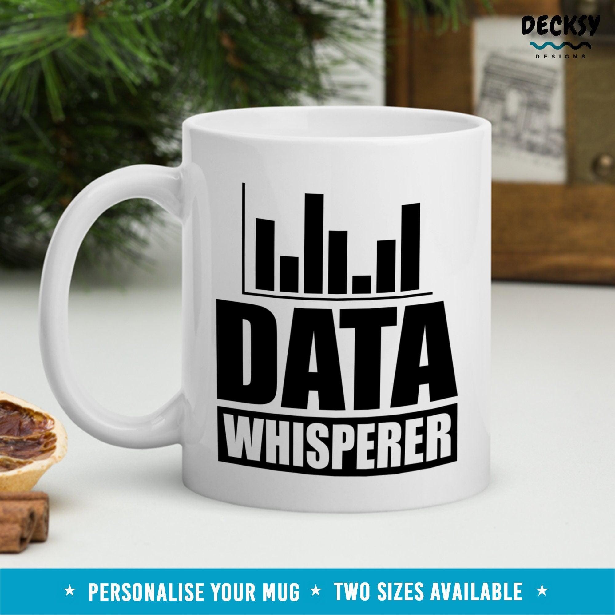 Funny Data Analyst Mug, Gift for Data Scientist-Home & Living:Kitchen & Dining:Drink & Barware:Drinkware:Mugs-DecksyDesigns-White Mug 11 oz-NO PERSONALISATION-DecksyDesigns