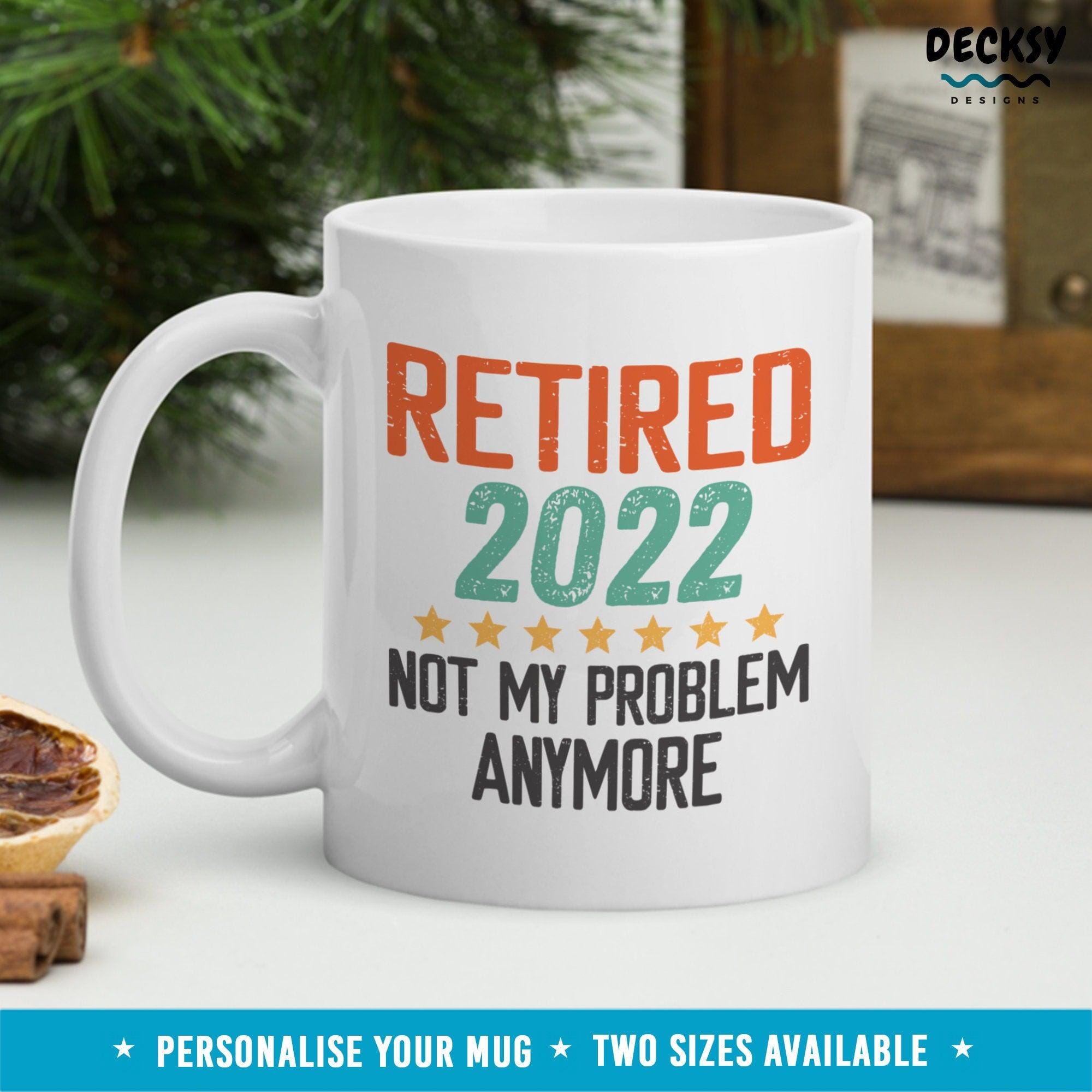 Funny Retirement Gift, Retired 2022 Mug-Home & Living:Kitchen & Dining:Drink & Barware:Drinkware:Mugs-DecksyDesigns-11 Oz-NO PERSONALISATION-DecksyDesigns