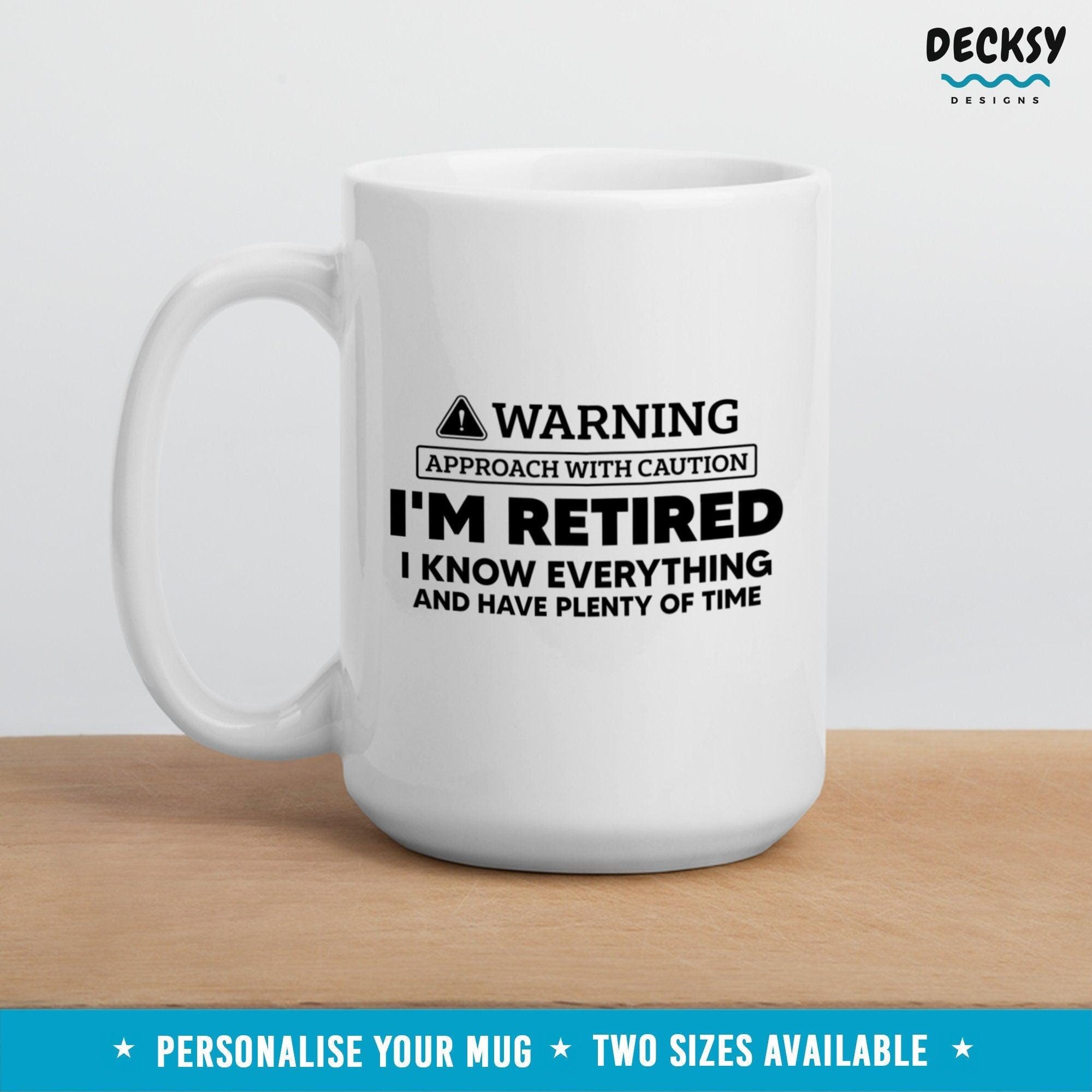 Funny Retirement Mug, Personalised Gift-Home & Living:Kitchen & Dining:Drink & Barware:Drinkware:Mugs-DecksyDesigns-White Mug 11 oz-NO PERSONALISATION-DecksyDesigns