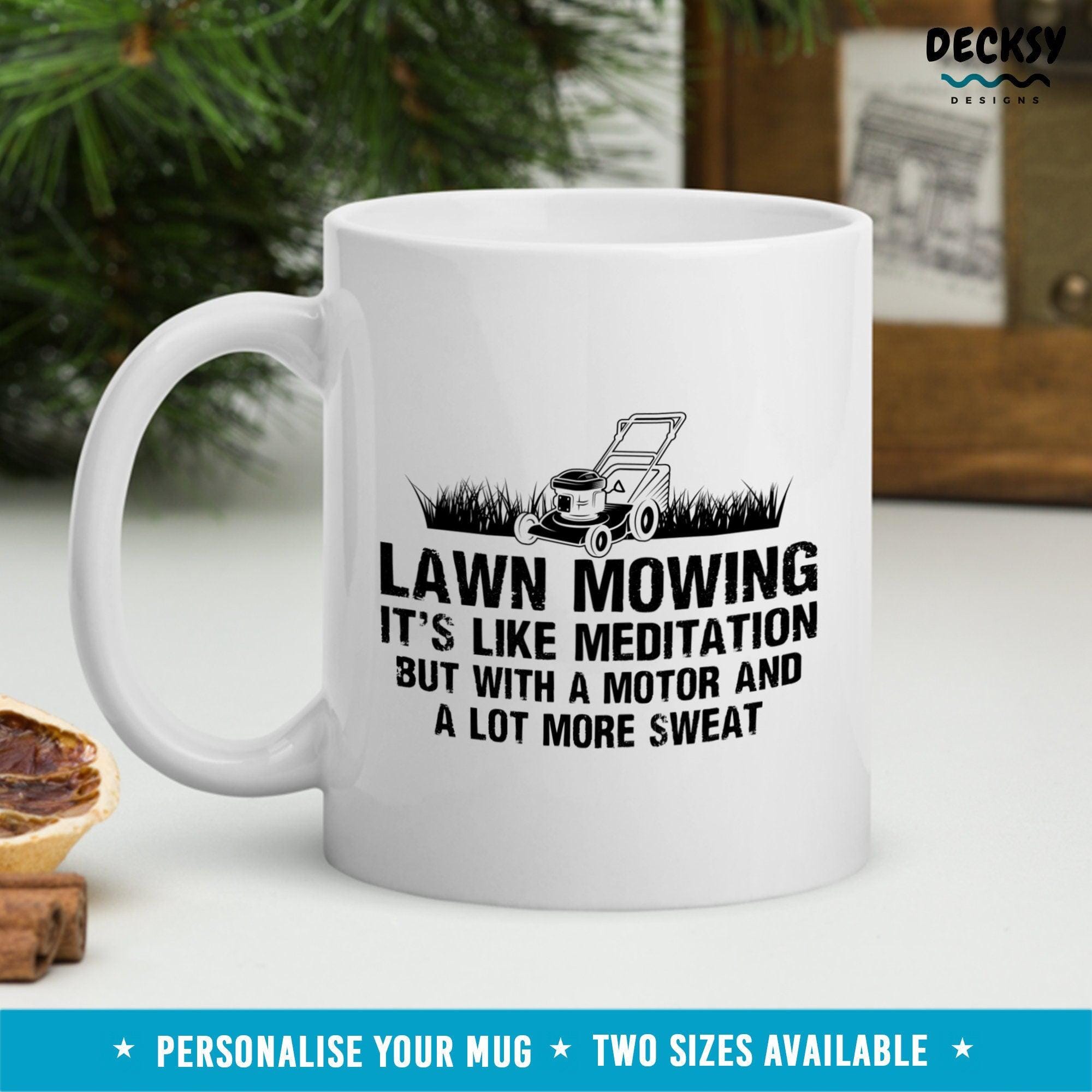 Lawn Mowing Mug, Landscaping Gift-Home & Living:Kitchen & Dining:Drink & Barware:Drinkware:Mugs-DecksyDesigns-White Mug 11 oz-NO PERSONALISATION-DecksyDesigns