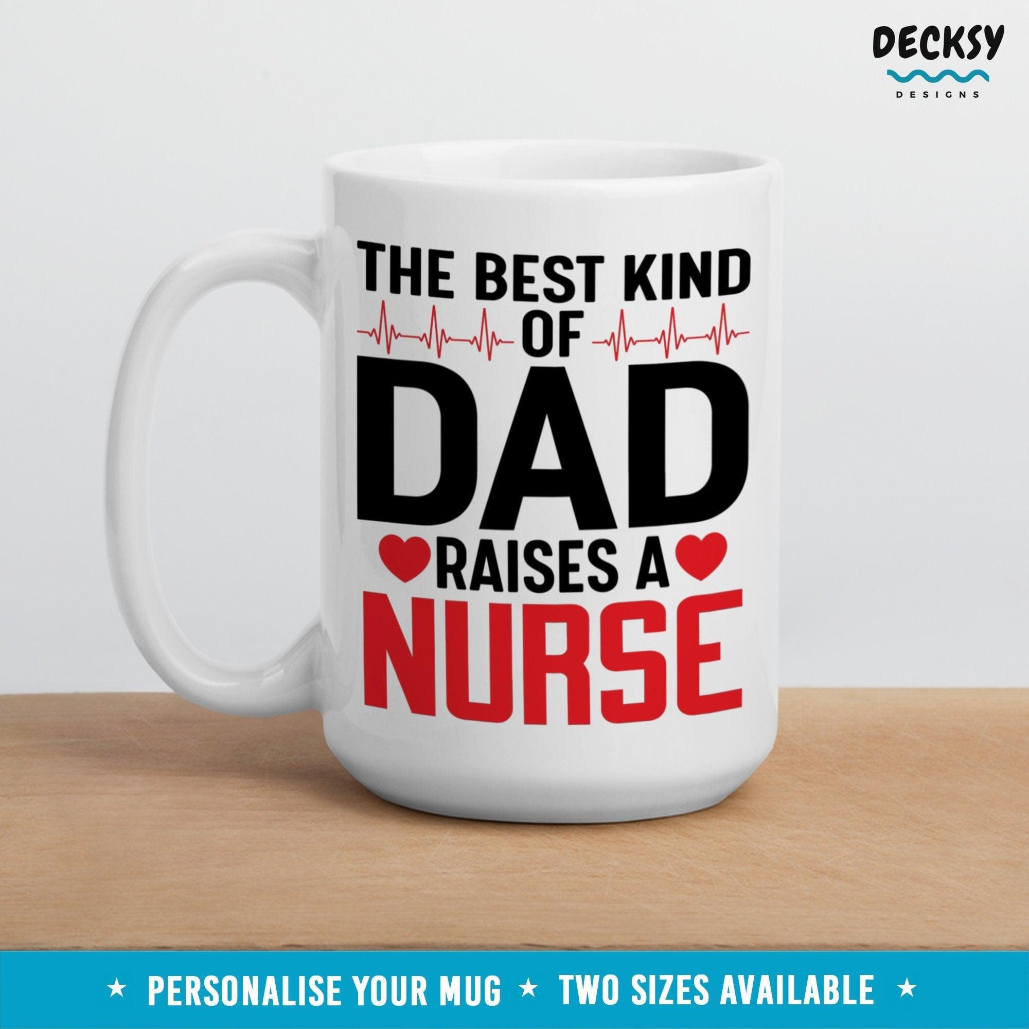 Nurse Dad Mug, Fathers Day Gift-Home & Living:Kitchen & Dining:Drink & Barware:Drinkware:Mugs-DecksyDesigns-11 Oz-NO PERSONALISATION-DecksyDesigns
