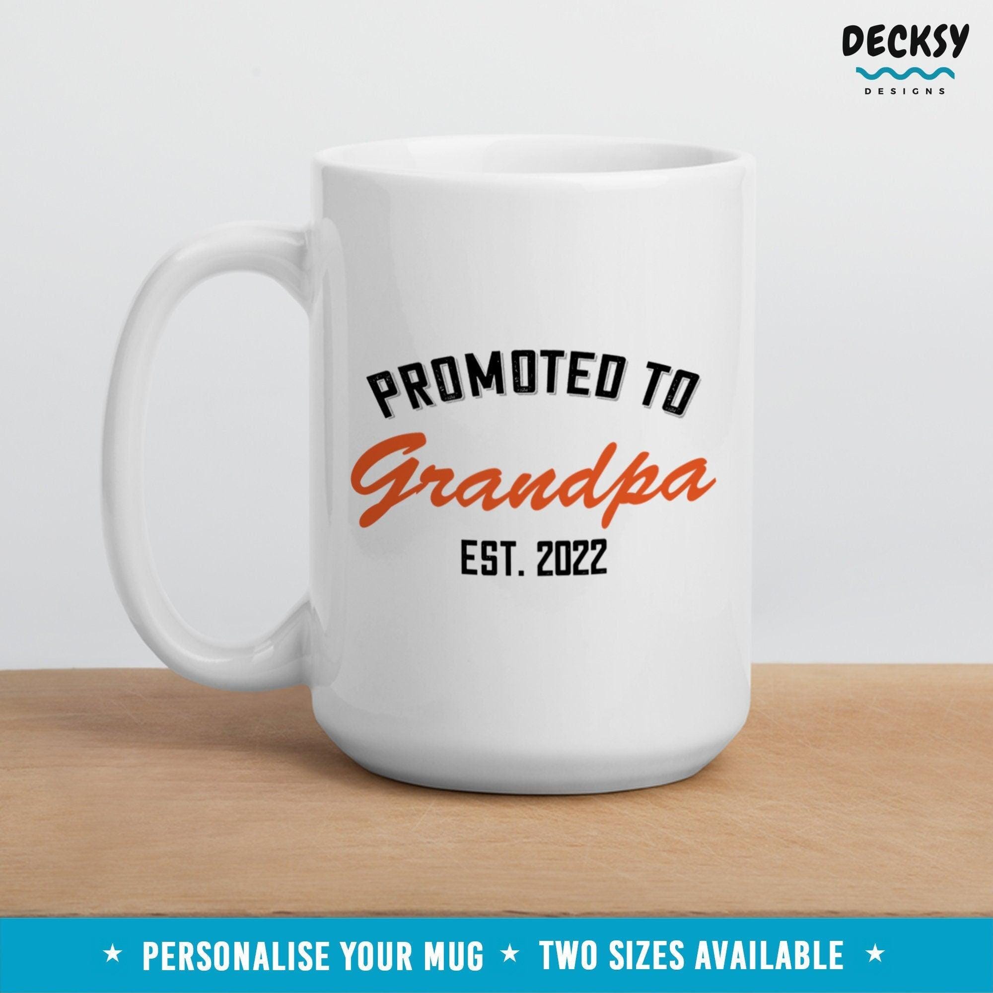 Promoted To Grandpa Gift, Personalised Grandpa Est Mug-Home & Living:Kitchen & Dining:Drink & Barware:Drinkware:Mugs-DecksyDesigns-White Mug 11 oz-NO PERSONALISATION-DecksyDesigns