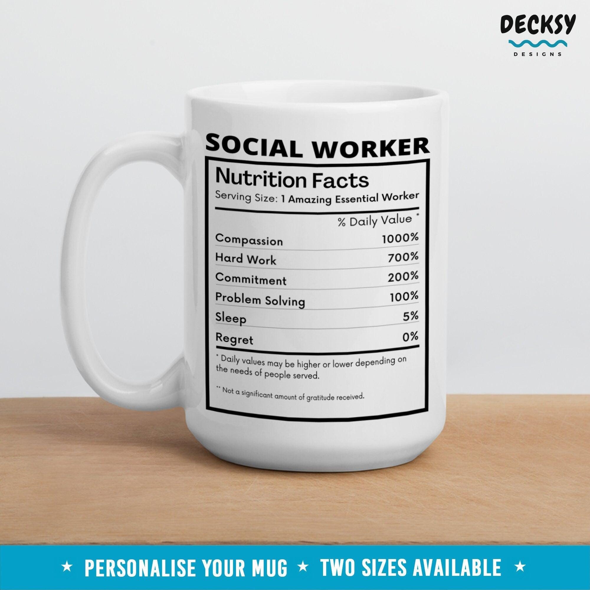 Social Worker Gift, Social Work Student Coffee Mug-Home & Living:Kitchen & Dining:Drink & Barware:Drinkware:Mugs-DecksyDesigns-15 Oz-Font #4-DecksyDesigns