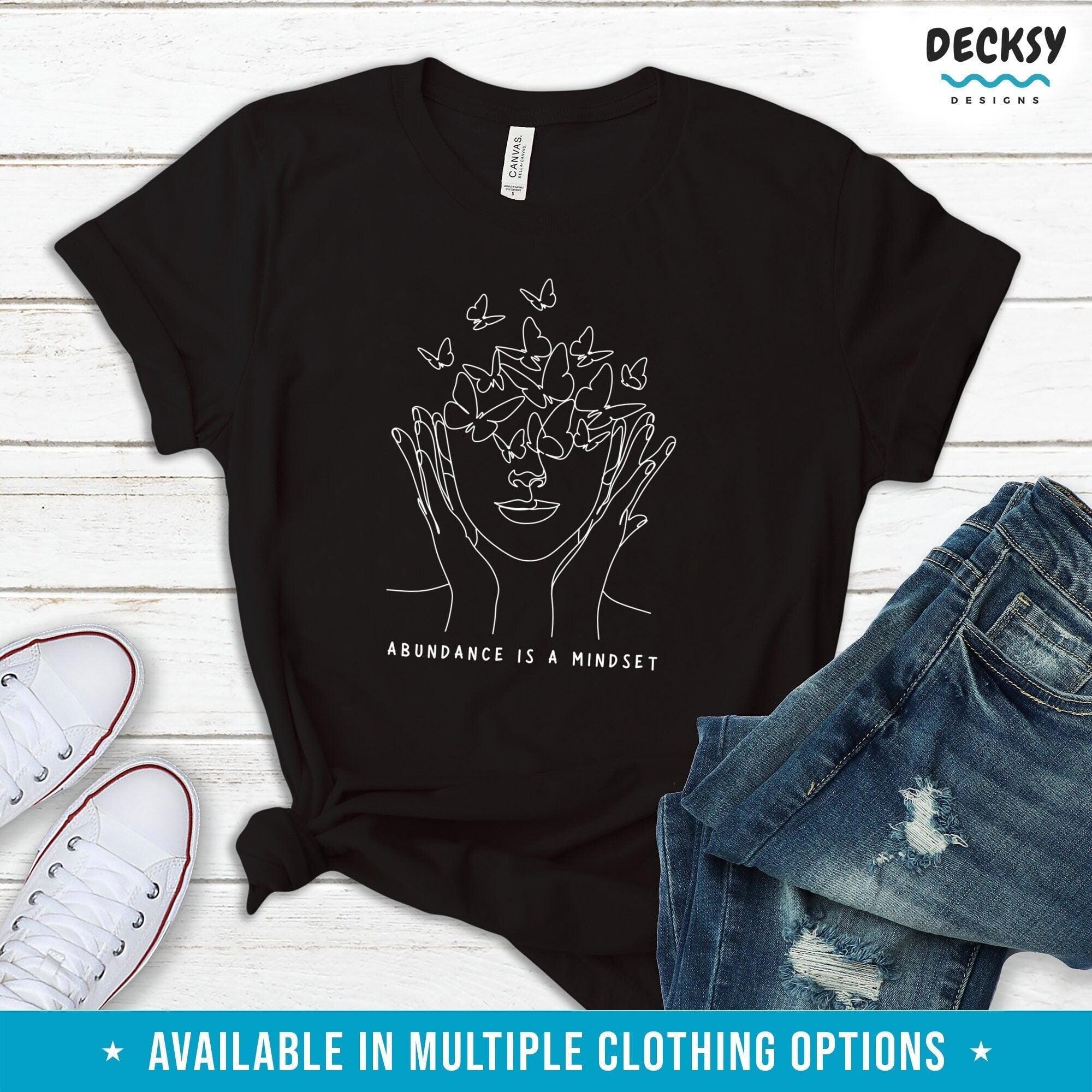 Abundance Mindset Shirt, Butterfly Lover Gift Tee-Clothing:Gender-Neutral Adult Clothing:Tops & Tees:T-shirts:Graphic Tees-DecksyDesigns