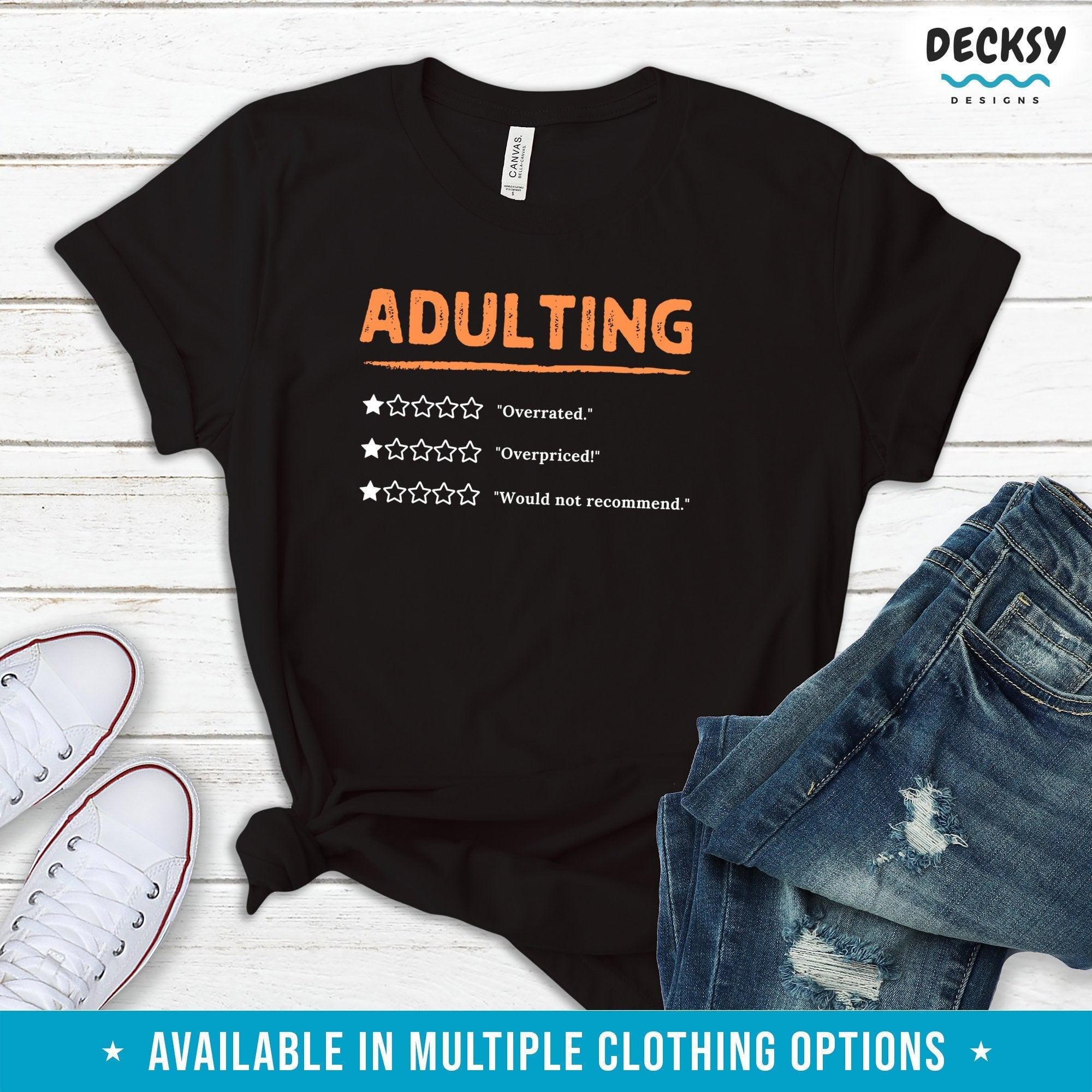 Adulting Shirt, 18th Birthday Gift, Graduation Crewneck Sweater-Clothing:Gender-Neutral Adult Clothing:Tops & Tees:T-shirts:Graphic Tees-DecksyDesigns