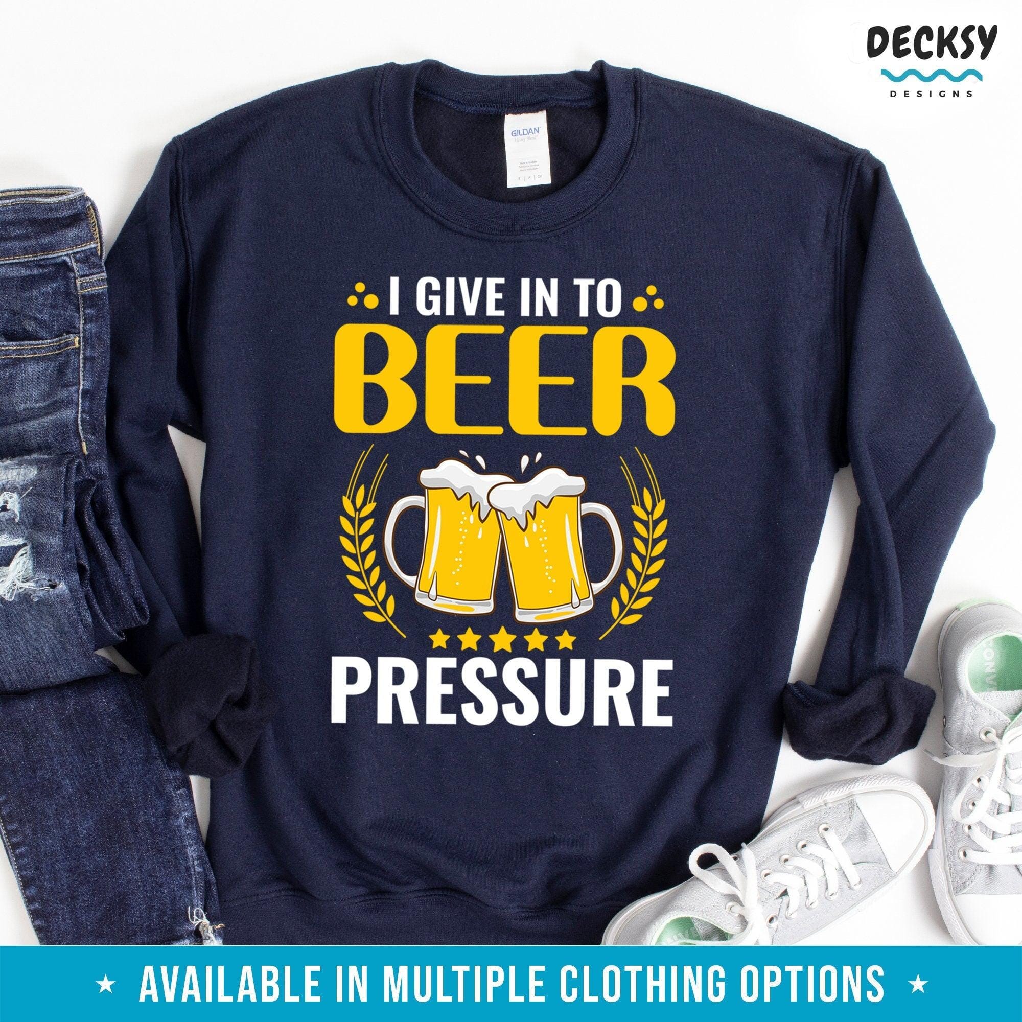 Beer Pressure Shirt, Drinking Buddies Gift-Clothing:Gender-Neutral Adult Clothing:Tops & Tees:T-shirts:Graphic Tees-DecksyDesigns