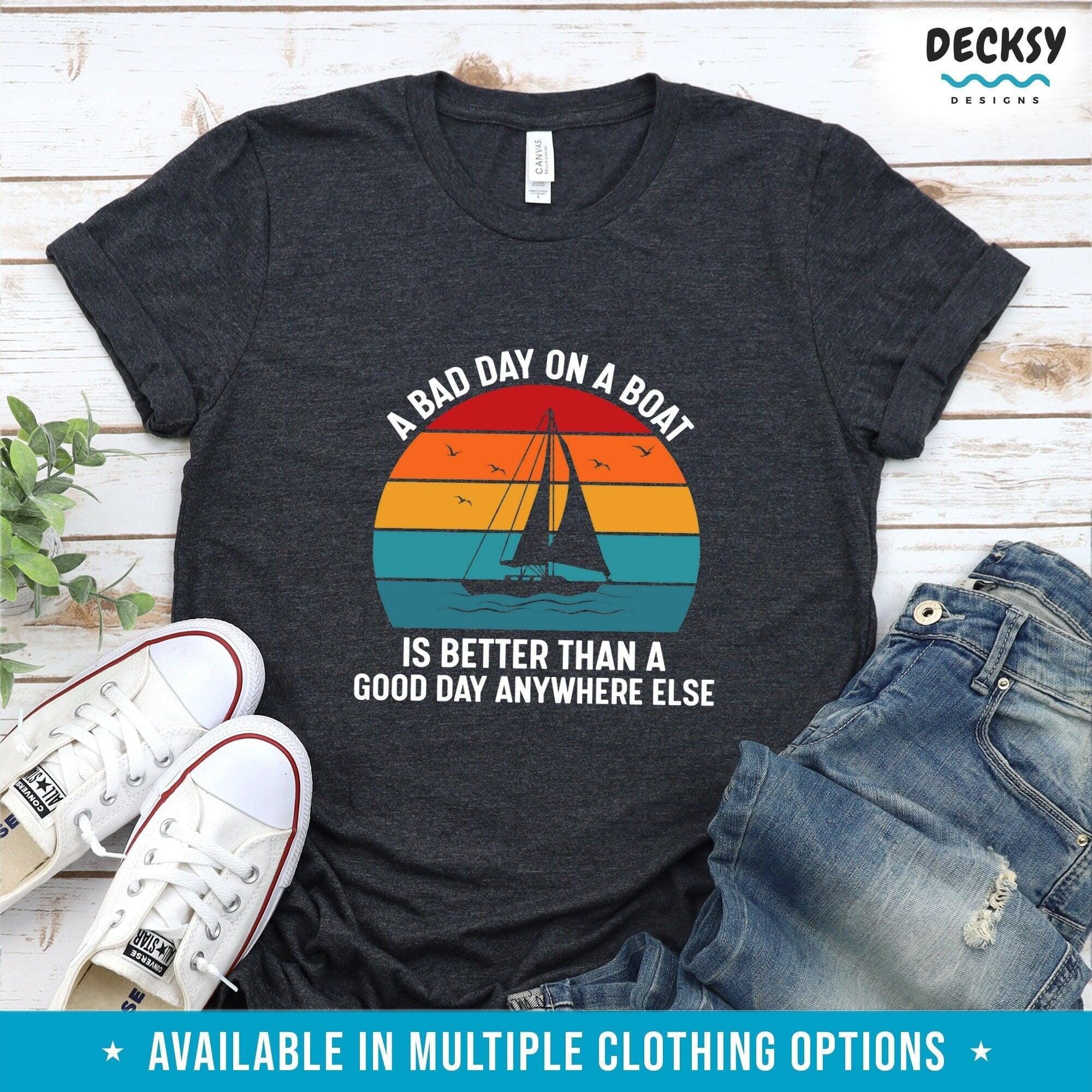 Boat Lover Shirt, Funny Boating Gift-Clothing:Gender-Neutral Adult Clothing:Tops & Tees:T-shirts:Graphic Tees-DecksyDesigns