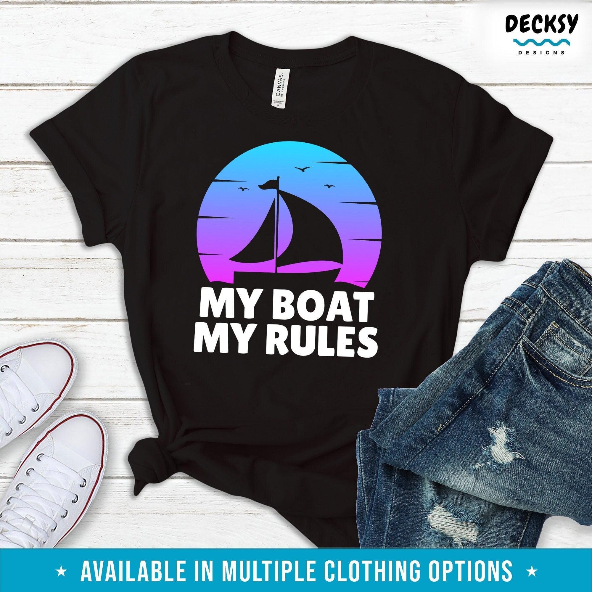 Boat Owner Shirt, Gift For Boat Lover-Clothing:Gender-Neutral Adult Clothing:Tops & Tees:T-shirts:Graphic Tees-DecksyDesigns