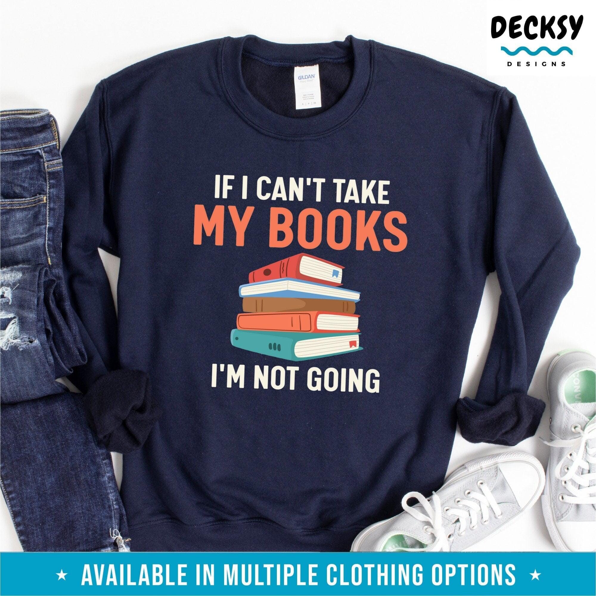 Book Lover Shirt, Gift For Reader-Clothing:Gender-Neutral Adult Clothing:Tops & Tees:T-shirts:Graphic Tees-DecksyDesigns