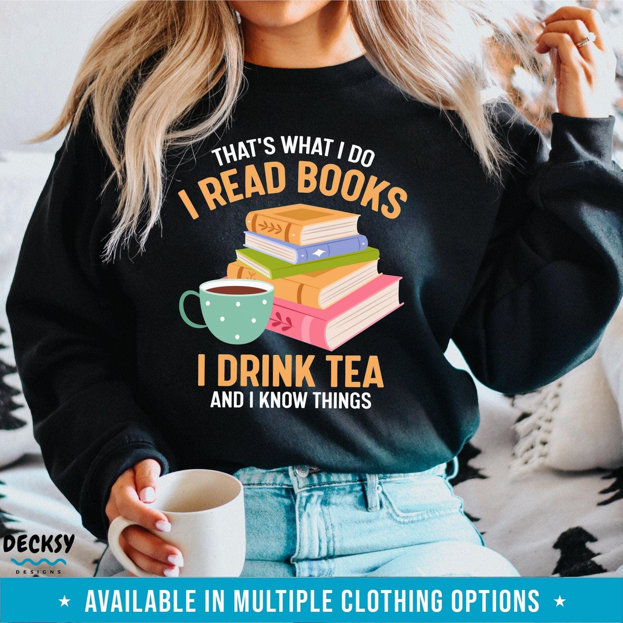 Book Reader Shirt, Gift For Tea Lover-Clothing:Gender-Neutral Adult Clothing:Tops & Tees:T-shirts:Graphic Tees-DecksyDesigns