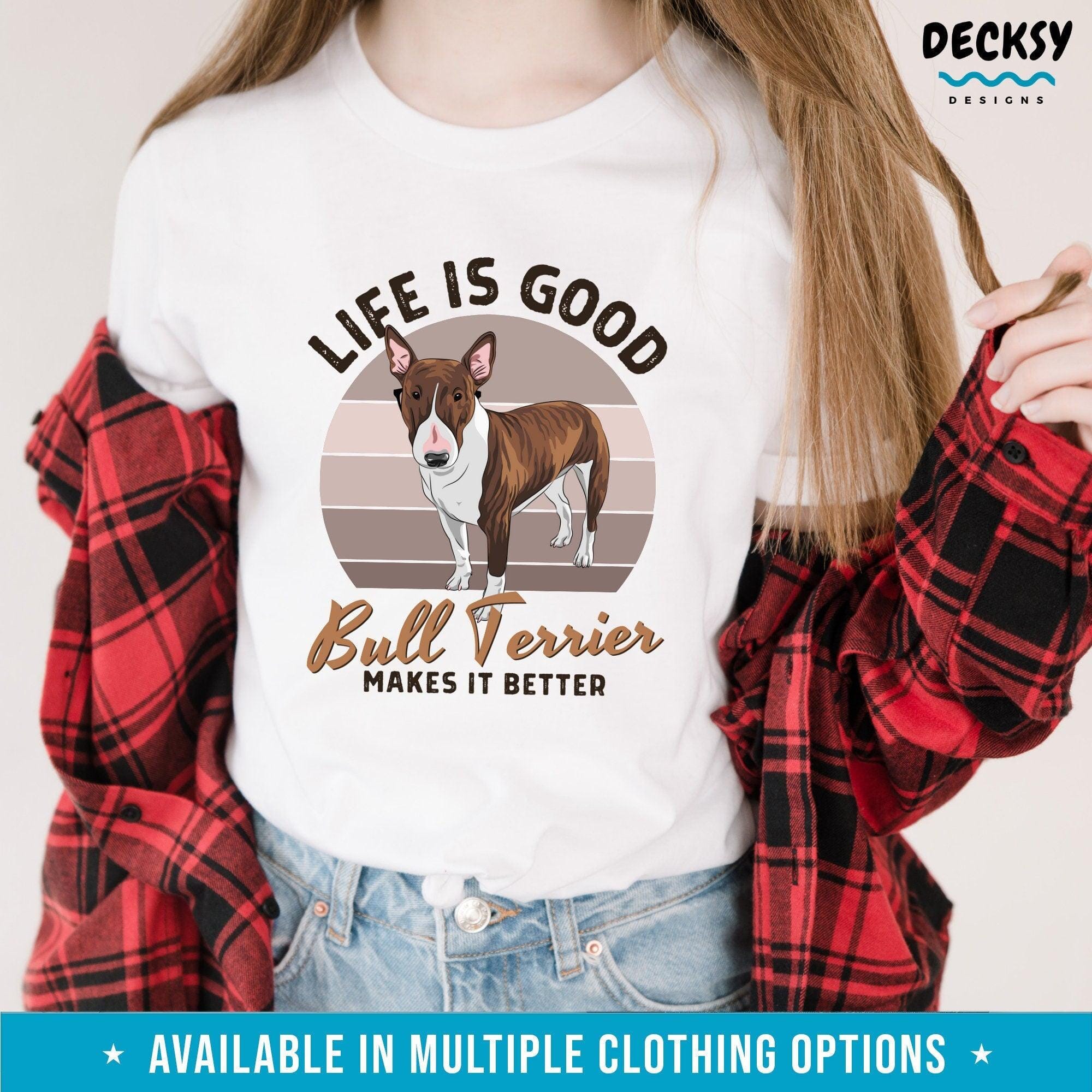 Bull Terrier Shirt, Dog Lover Gift-Clothing:Gender-Neutral Adult Clothing:Tops & Tees:T-shirts:Graphic Tees-DecksyDesigns