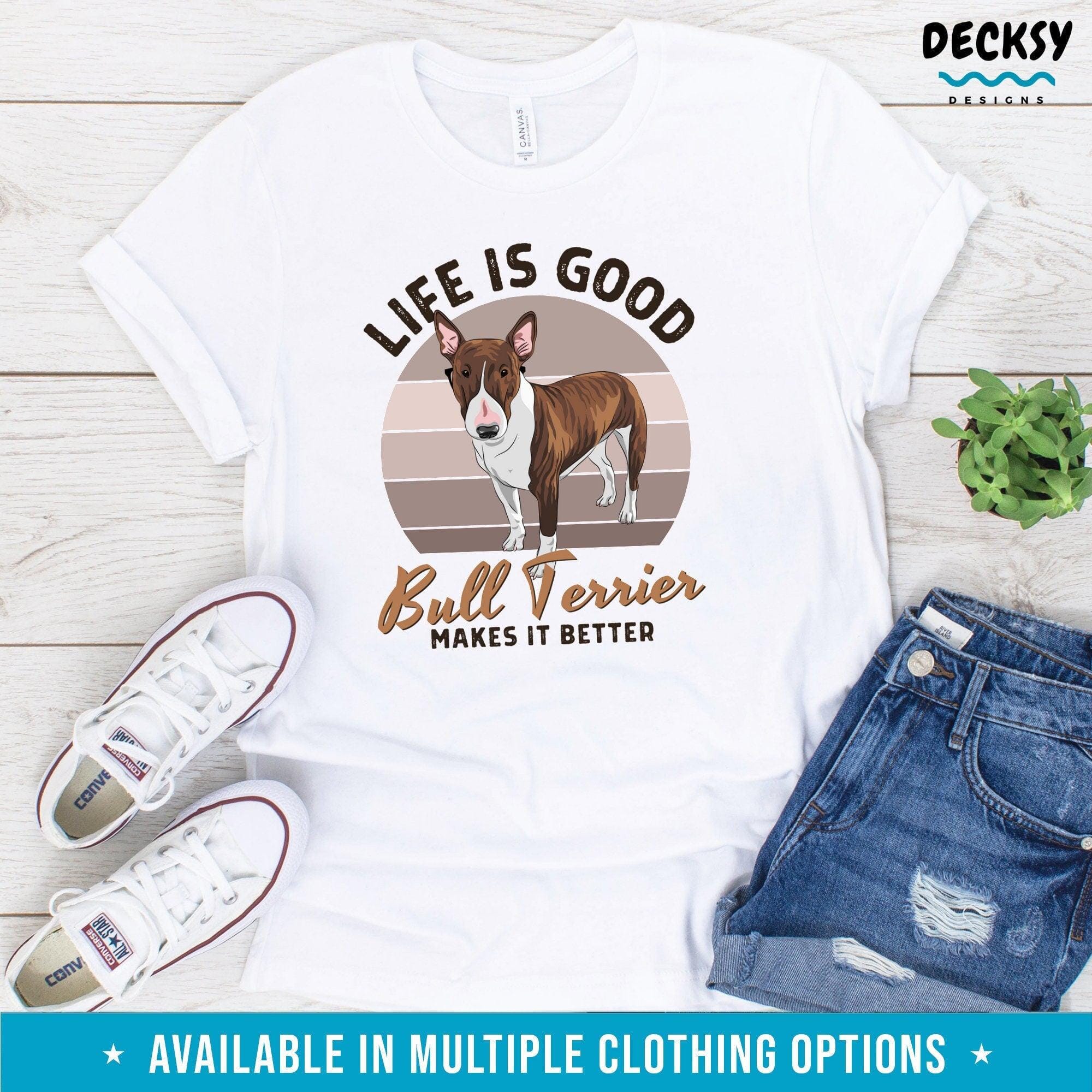 Bull Terrier Shirt, Dog Lover Gift-Clothing:Gender-Neutral Adult Clothing:Tops & Tees:T-shirts:Graphic Tees-DecksyDesigns