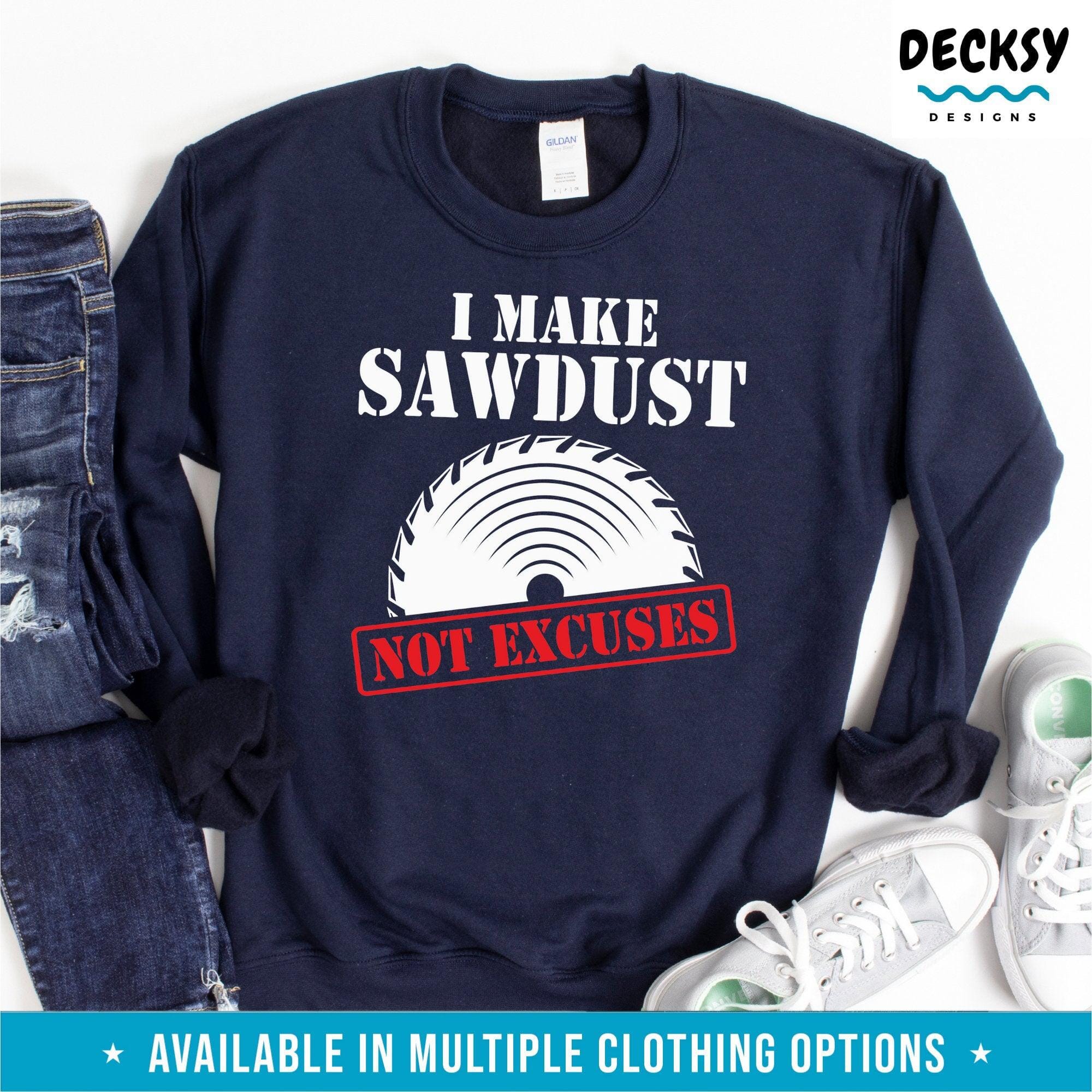 Carpentry Shirt, Gift For Carpenter-Clothing:Gender-Neutral Adult Clothing:Tops & Tees:T-shirts:Graphic Tees-DecksyDesigns