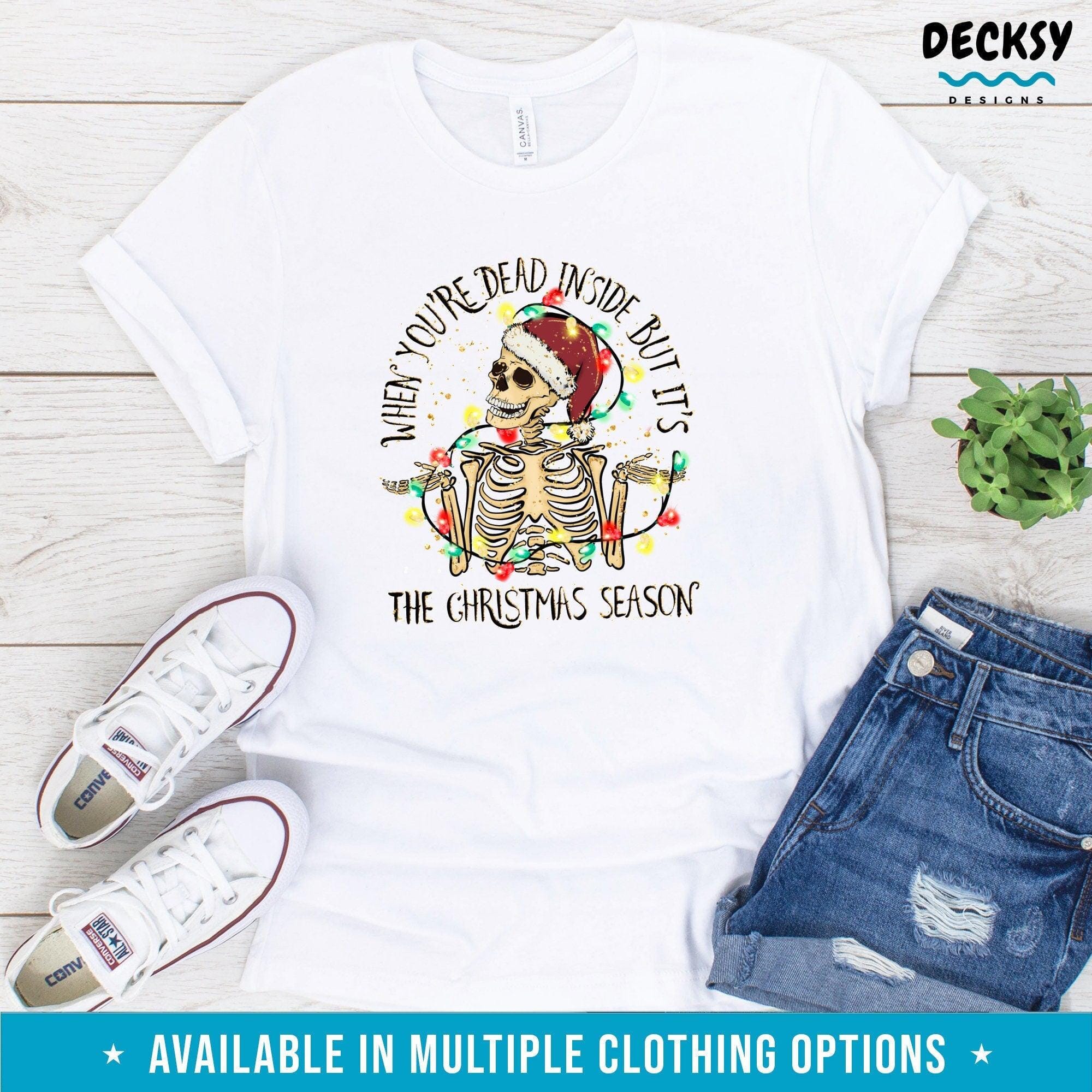 Christmas Shirt, Skeleton Christmas Gift-Clothing:Gender-Neutral Adult Clothing:Tops & Tees:T-shirts:Graphic Tees-DecksyDesigns