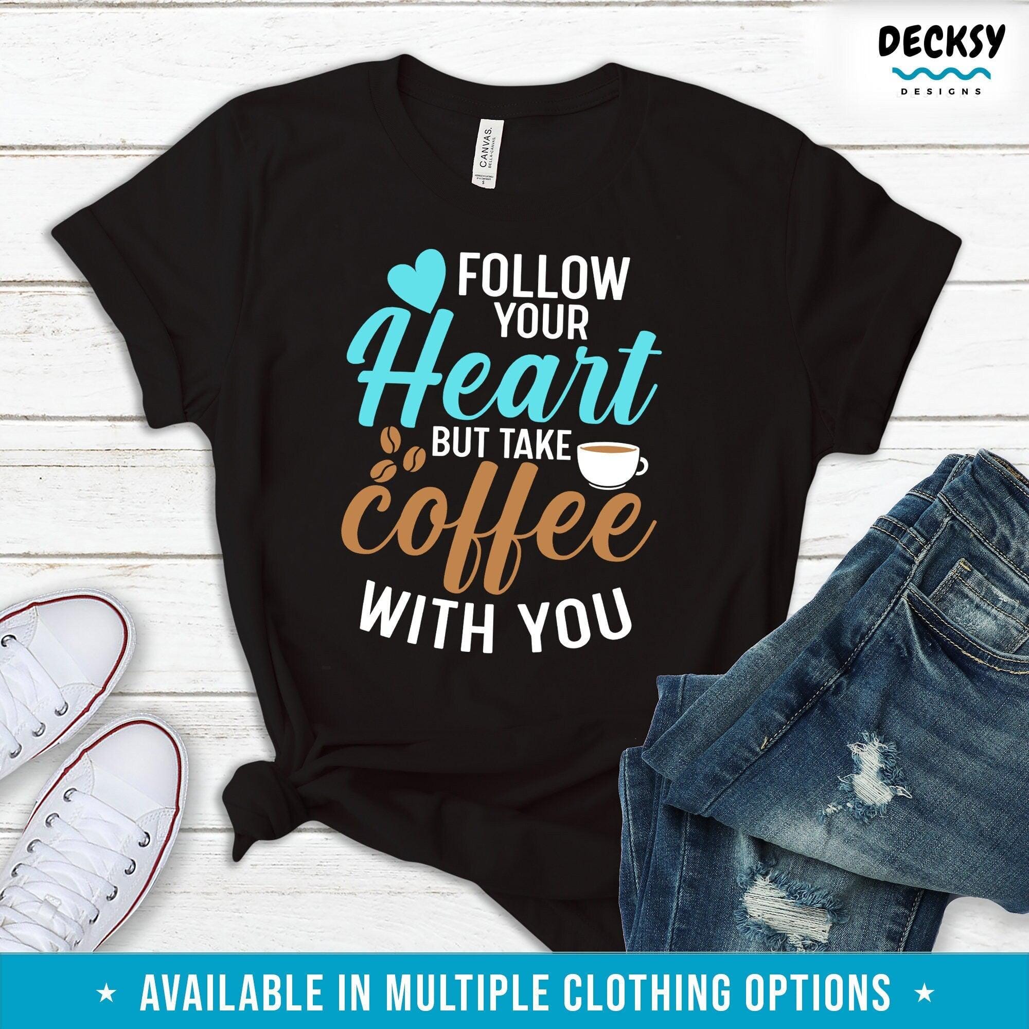 Coffee Lover Sweatshirt, Funny Barista Gift-Clothing:Gender-Neutral Adult Clothing:Tops & Tees:T-shirts:Graphic Tees-DecksyDesigns
