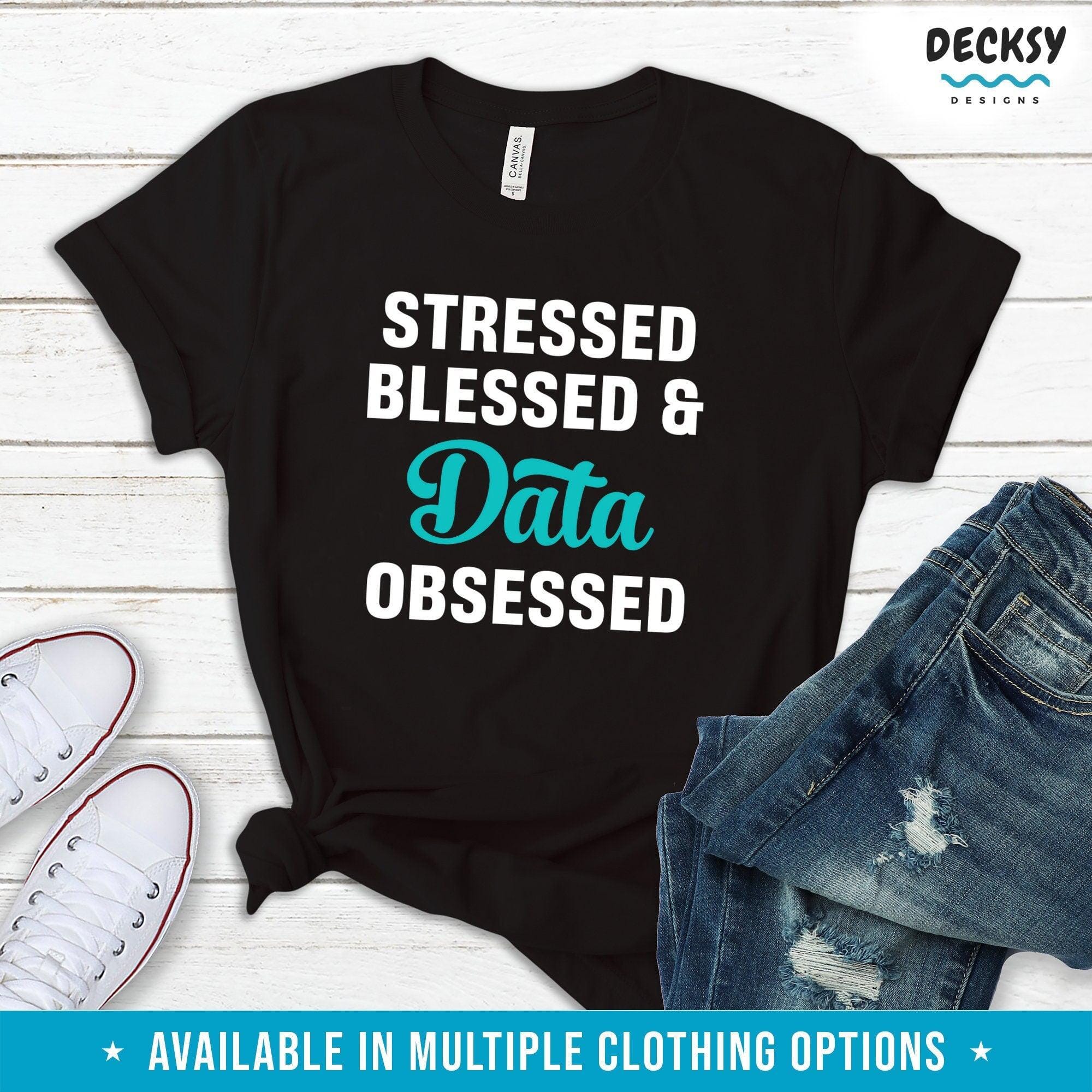 Data Scientist Gift, Coder Shirt-Clothing:Gender-Neutral Adult Clothing:Tops & Tees:T-shirts:Graphic Tees-DecksyDesigns