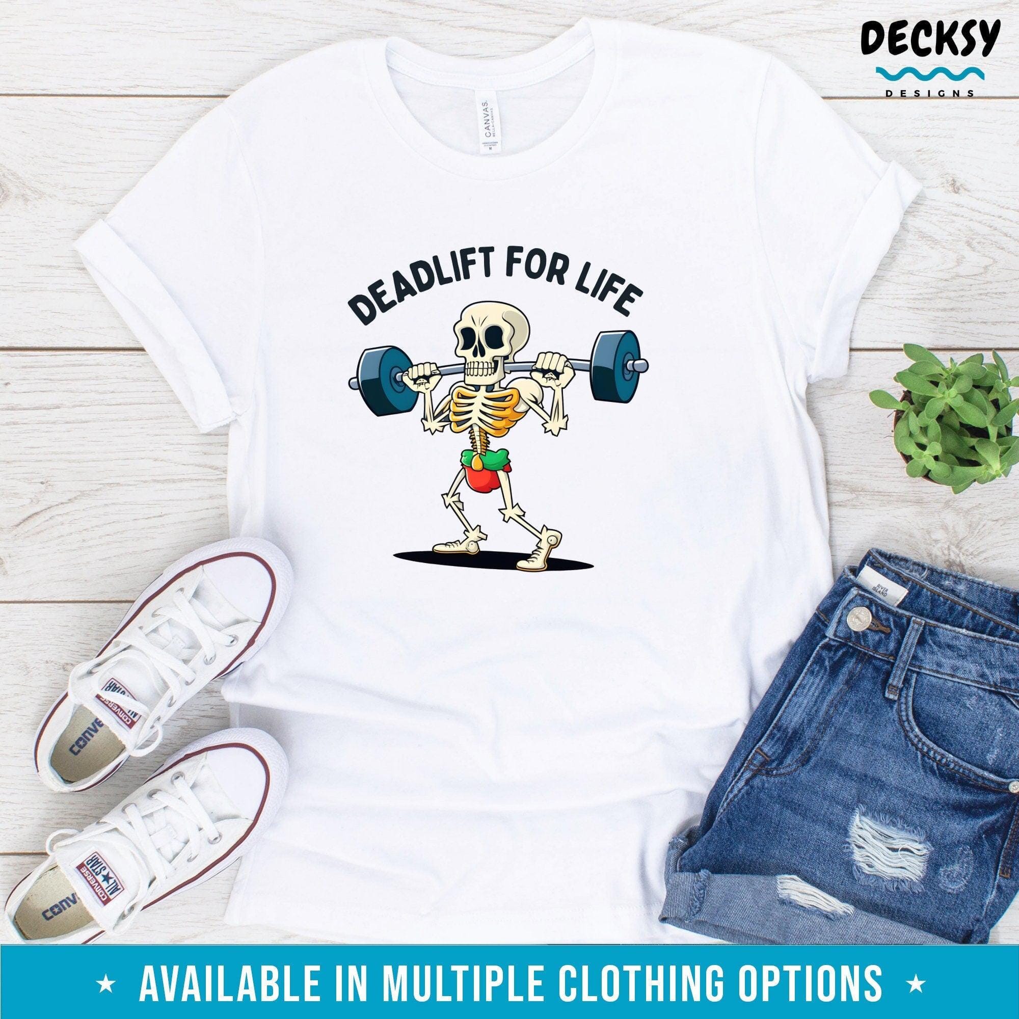 Deadlift Shirt, Weightlifting Gift-Clothing:Gender-Neutral Adult Clothing:Tops & Tees:T-shirts:Graphic Tees-DecksyDesigns