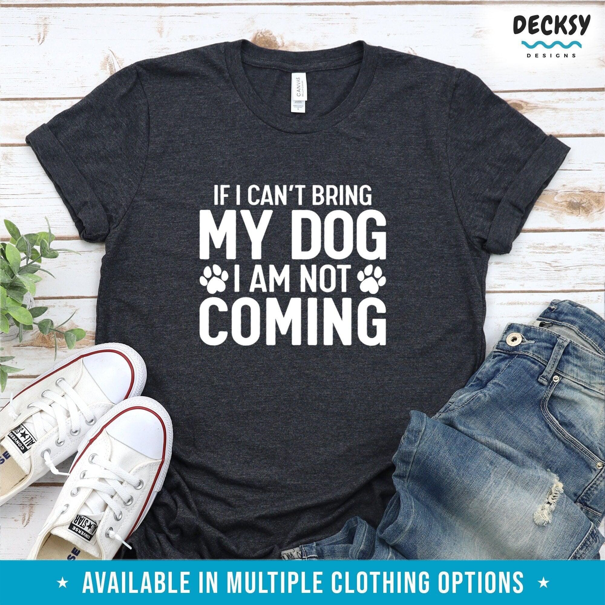 Dog Shirt, Gift For Dog Lover-Clothing:Gender-Neutral Adult Clothing:Tops & Tees:T-shirts:Graphic Tees-DecksyDesigns