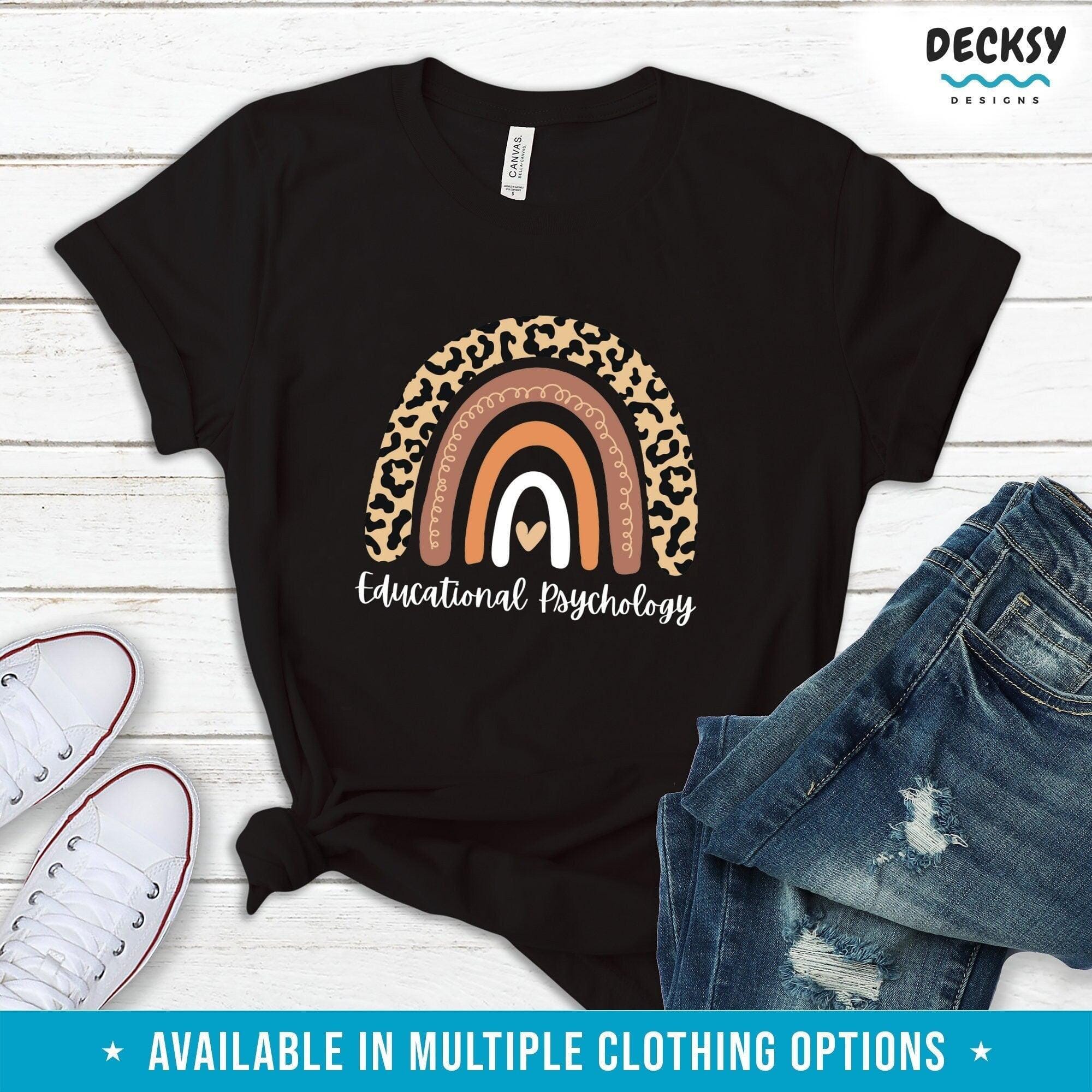 Educational Psychology Shirt, School Psychologist Gift-Clothing:Gender-Neutral Adult Clothing:Tops & Tees:T-shirts:Graphic Tees-DecksyDesigns