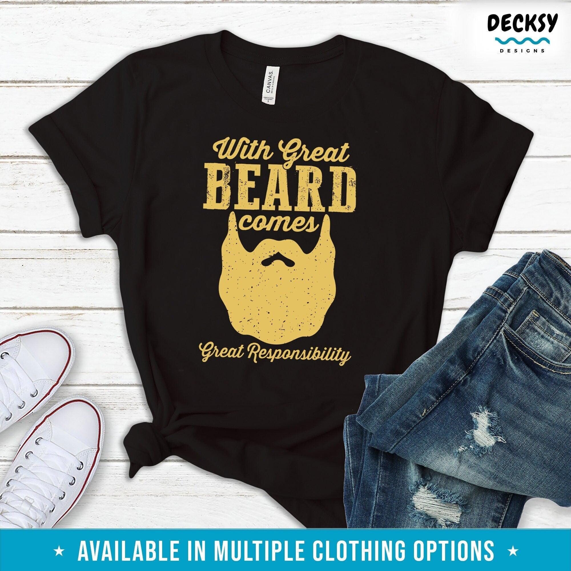 Funny Beard Shirt, Bearded Man Gift-Clothing:Gender-Neutral Adult Clothing:Tops & Tees:T-shirts:Graphic Tees-DecksyDesigns