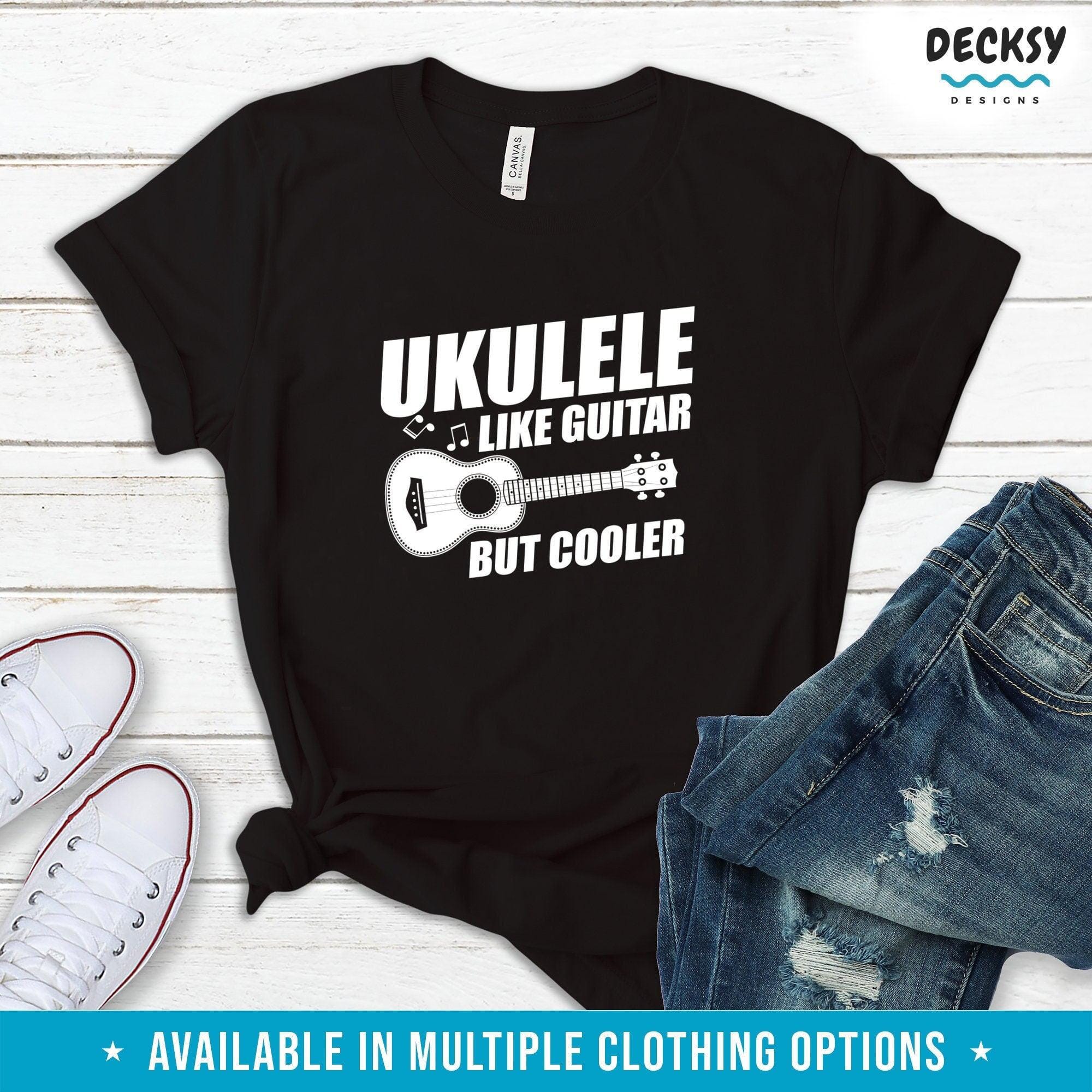 Funny Ukulele Tshirt, Ukulele Player Gift-Clothing:Gender-Neutral Adult Clothing:Tops & Tees:T-shirts:Graphic Tees-DecksyDesigns