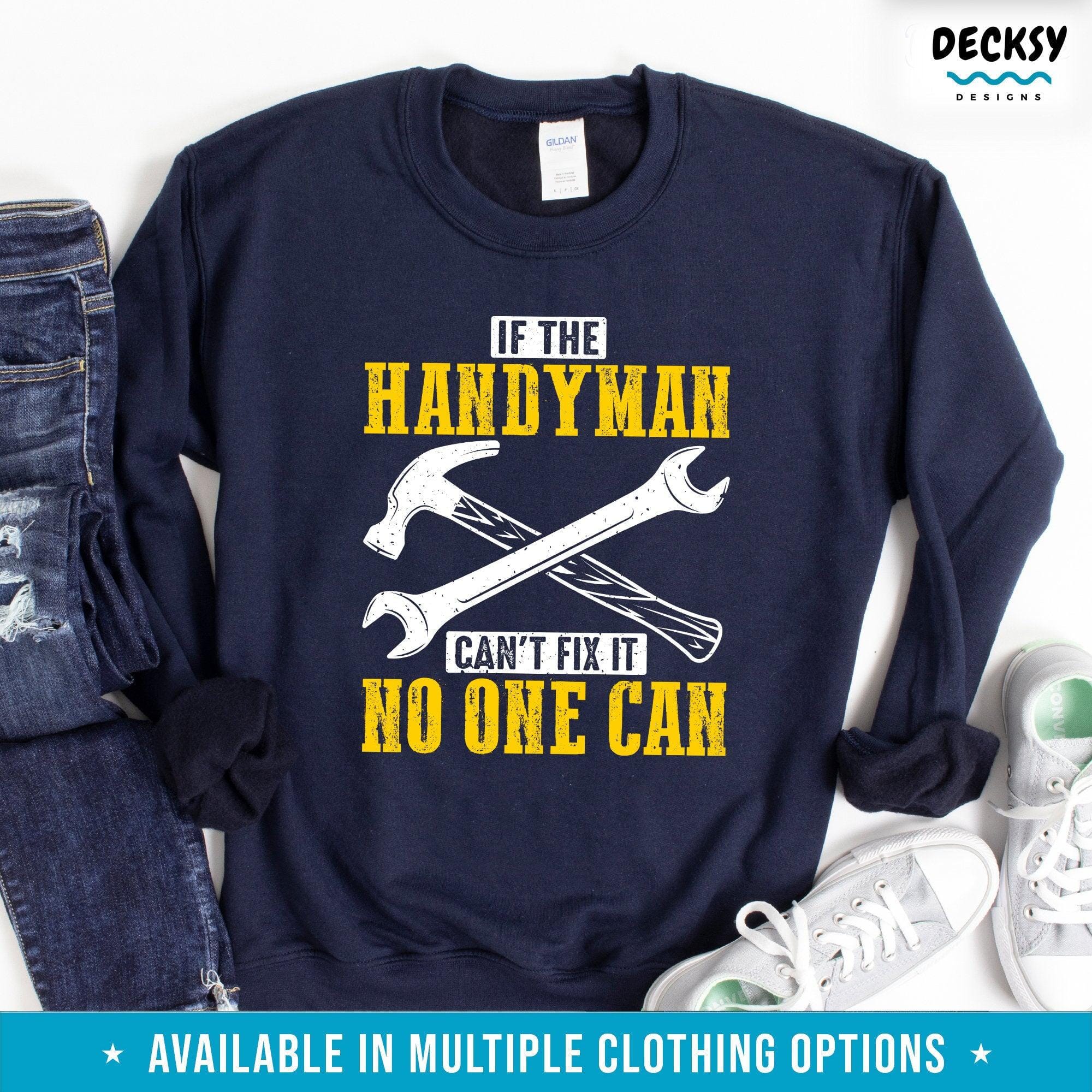 Handyman Shirt, Gift For Repairman-Clothing:Gender-Neutral Adult Clothing:Tops & Tees:T-shirts:Graphic Tees-DecksyDesigns