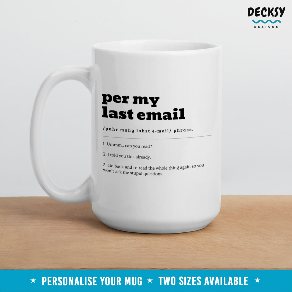 Per My Last Email Definition Mug, Custom Work Email Office Gift, Work From Home Manager Gift Cup, Supervisor Gift, Funny Gift for Boss Mugs by DecksyDesigns