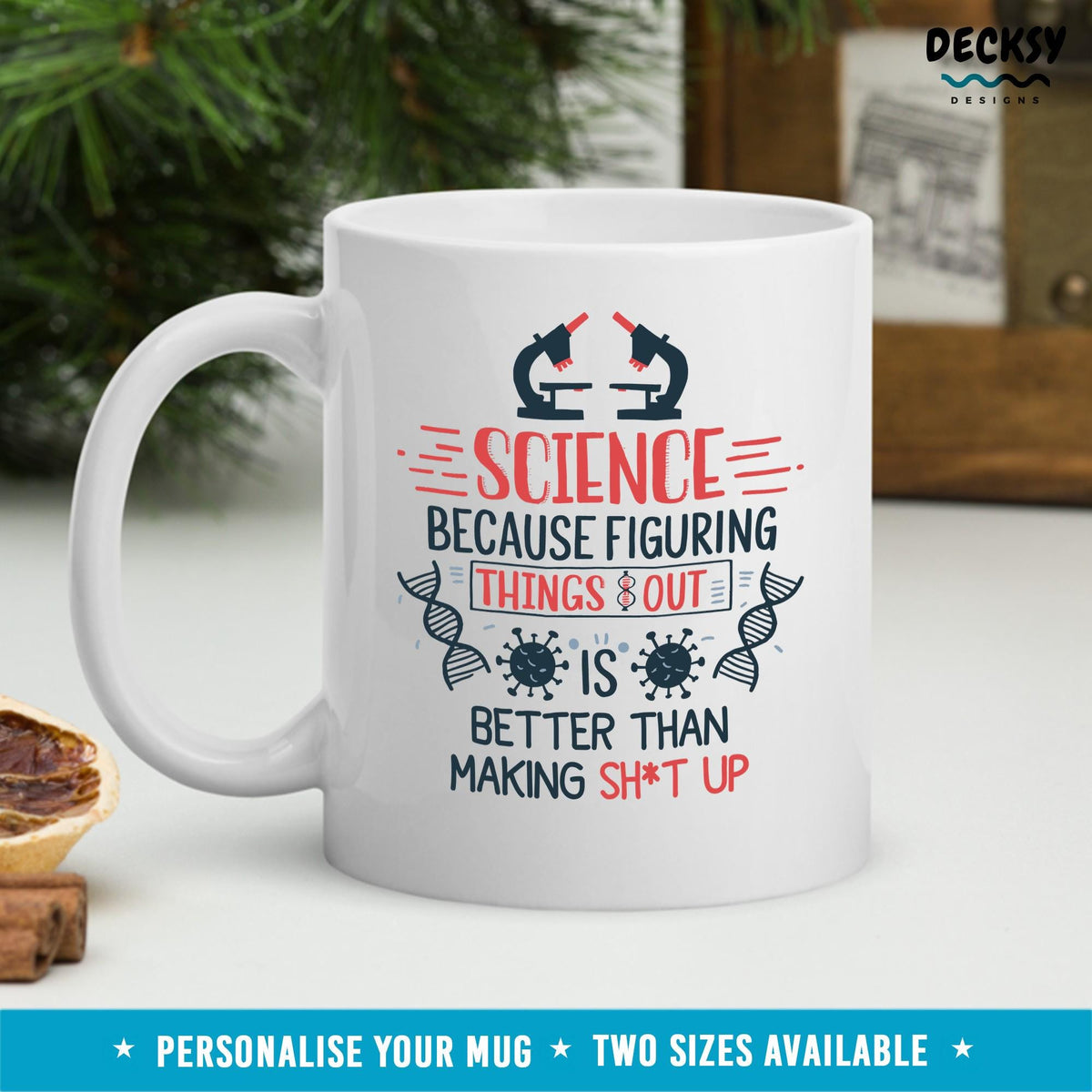 Funny Science Mug, Science Teacher Gift, Chemistry Mug, Stem Student Gift, Biology Coffee Mug, Physics Teacher Mug, Gift For Scientist Mugs by DecksyDesigns