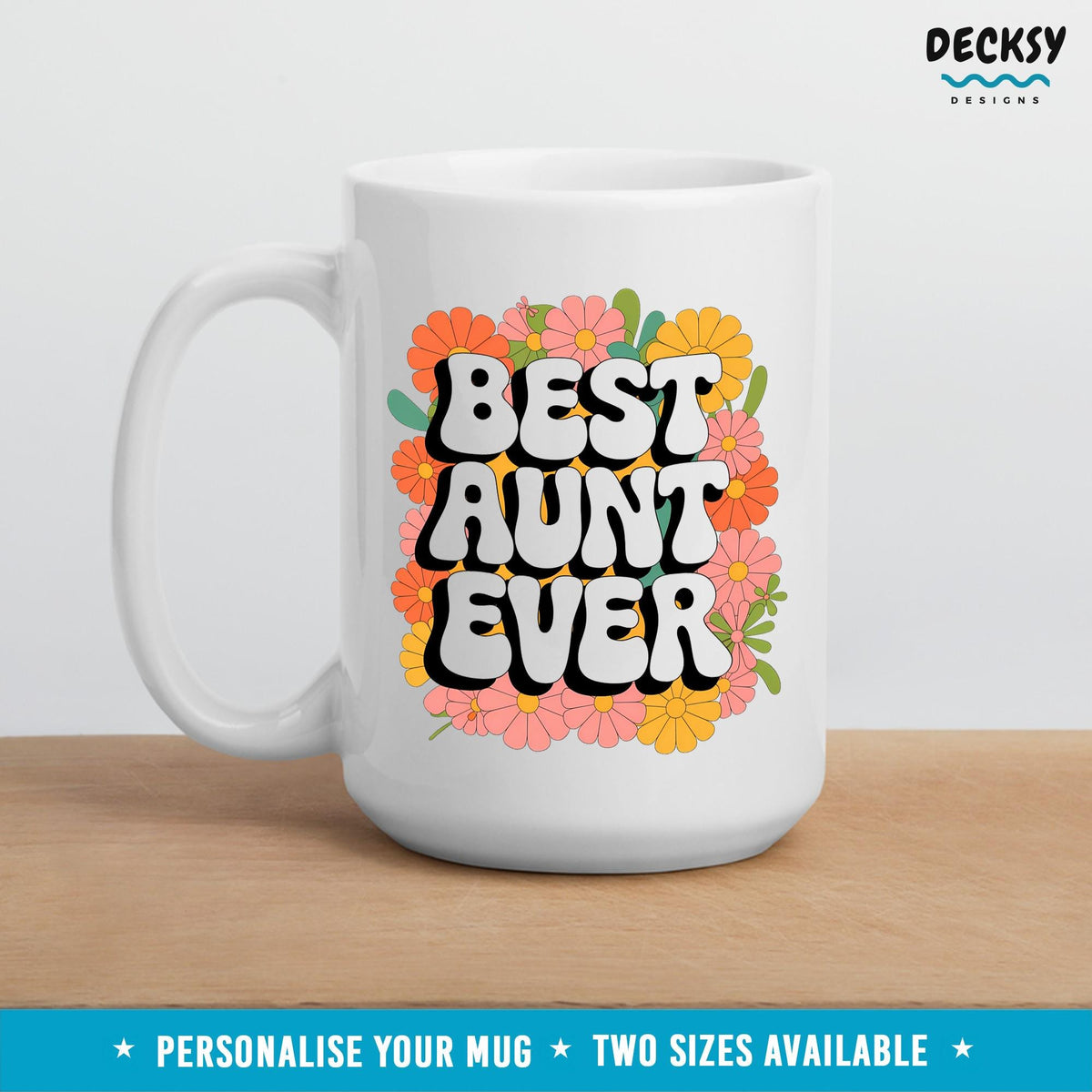 Best Aunt Ever Mug, Personalised Gift For Aunt, Aunty Mug, Sister Coffee Mug, Friend Aunt Gift, Bestie Birthday Cup, New Aunt Gift Mugs by DecksyDesigns