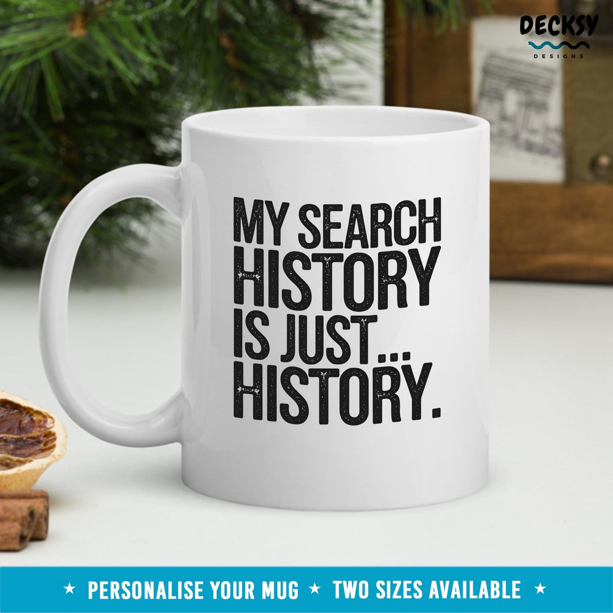 History Lover Mug, History Buff Gifts, Custom Historian Mug, History Teacher, History Nerd Cup, History Major Gift, History Enthusiast Mug Mugs by DecksyDesigns
