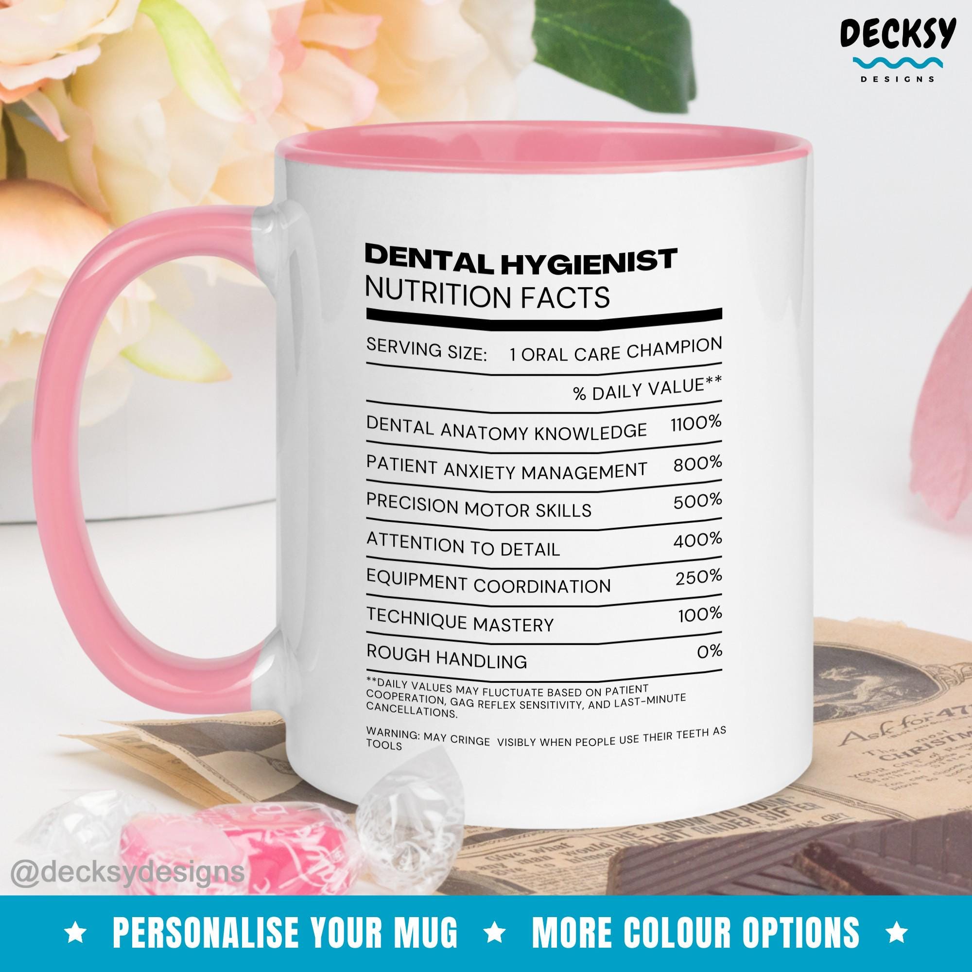 Dental Hygienist Mug, Custom Dentist Graduation Nutrition Facts Gift, Dental Assistant Cup, Dental Hygiene Gifts, Orthodontist Office Cup Mugs by DecksyDesigns