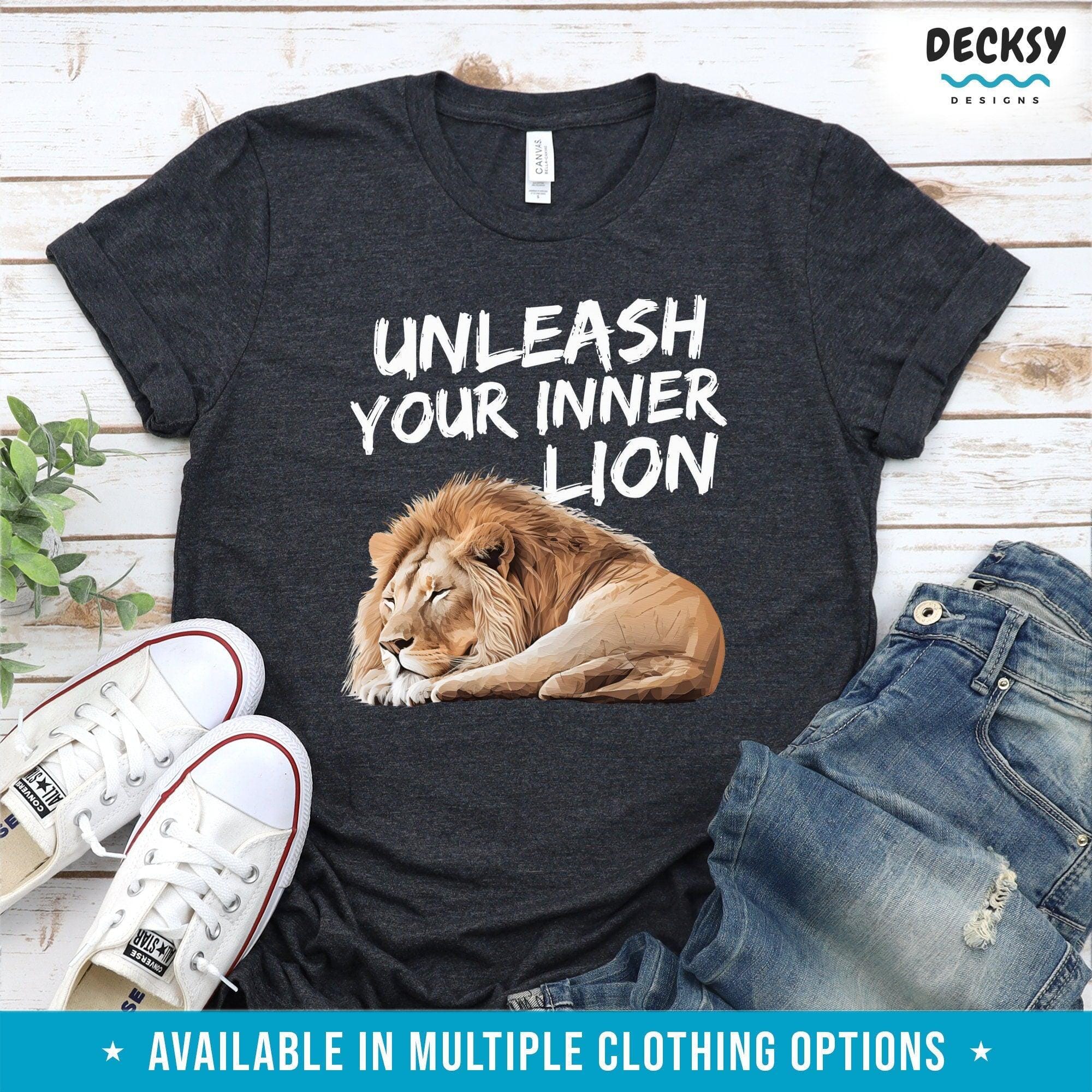 Motivational Lion Shirt, Sarcastic Gift-Clothing:Gender-Neutral Adult Clothing:Tops & Tees:T-shirts:Graphic Tees-DecksyDesigns