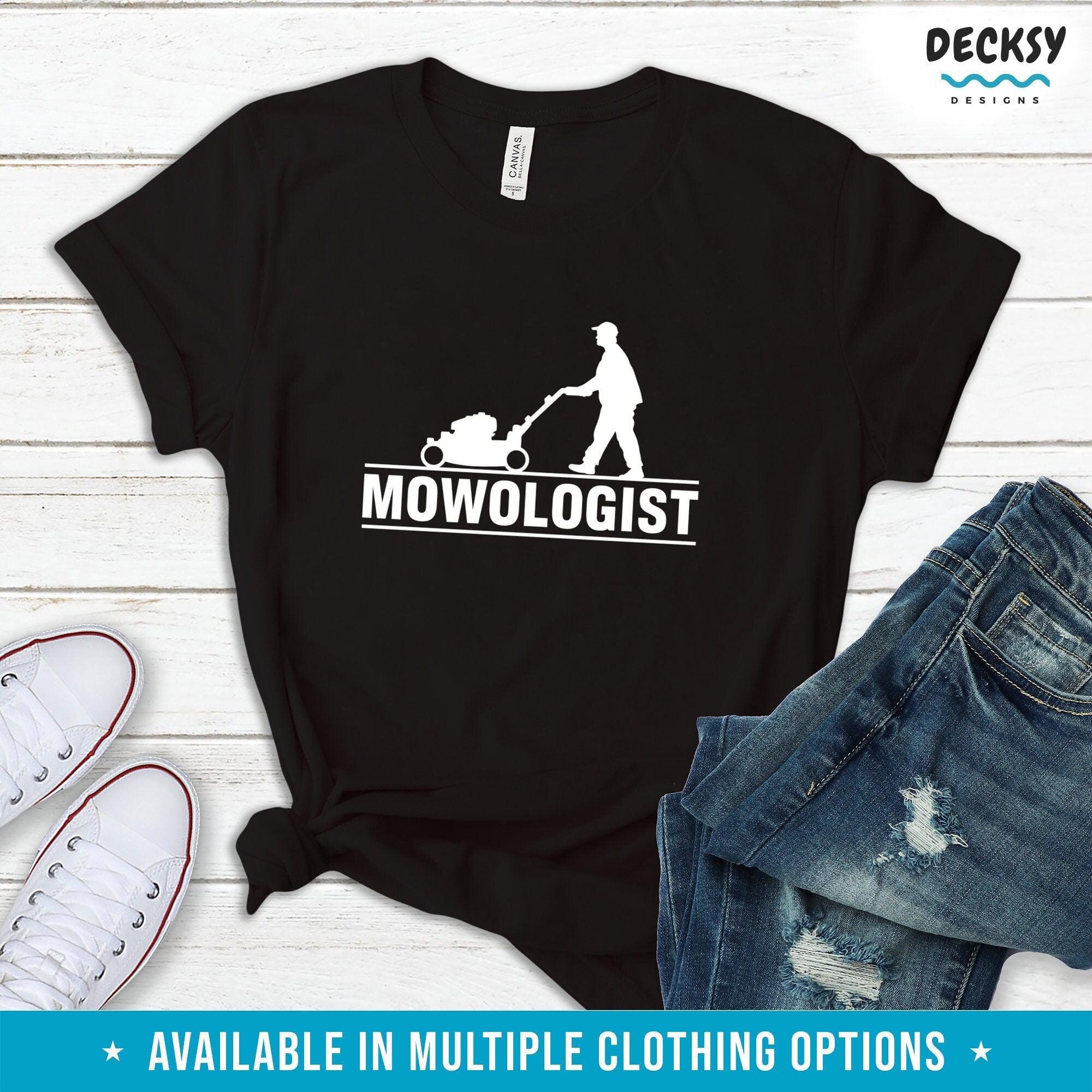 Mowing T-Shirt, Lawn Mower Gift-Clothing:Gender-Neutral Adult Clothing:Tops & Tees:T-shirts:Graphic Tees-DecksyDesigns