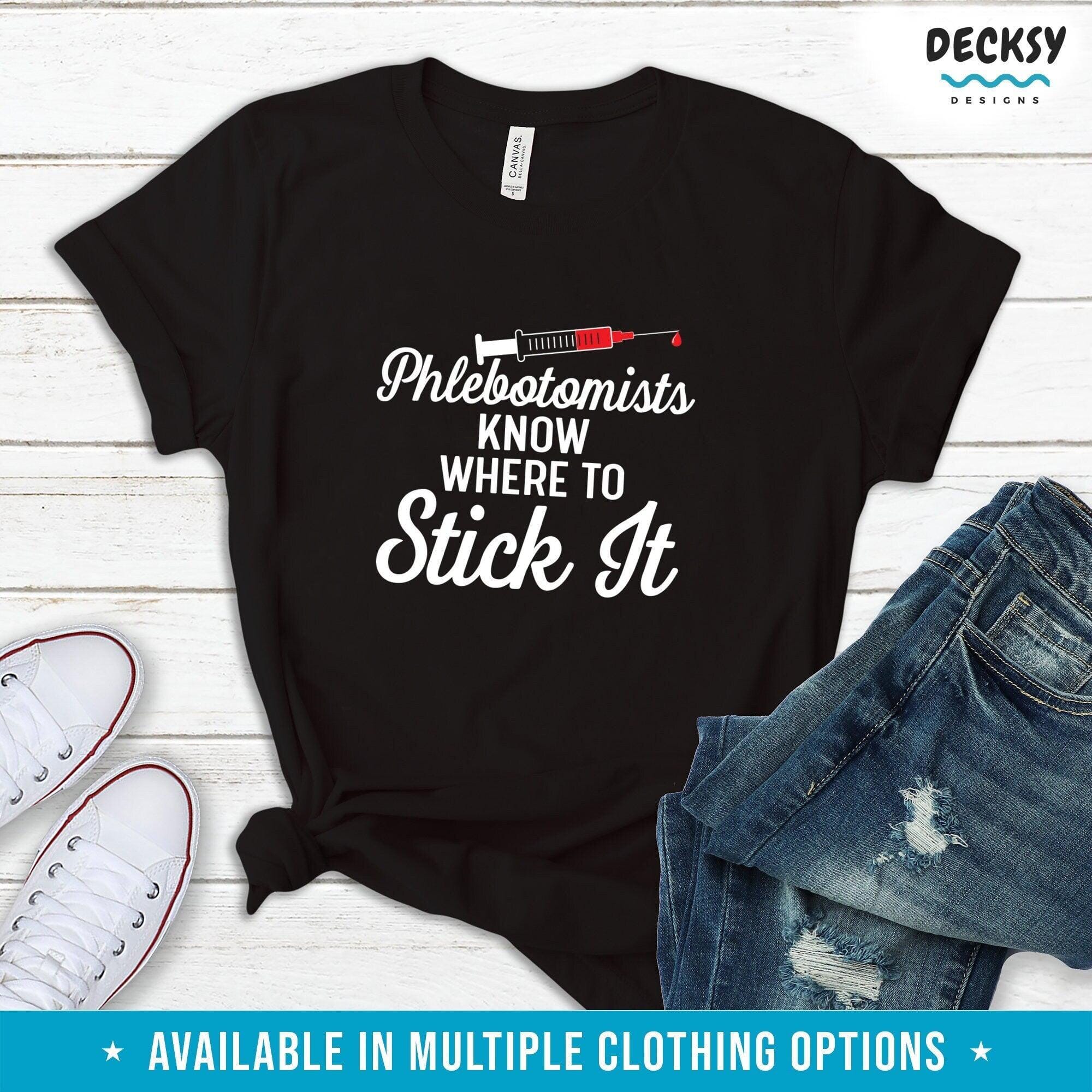 Phlebotomist T Shirt, Lab Scientist Gift-Clothing:Gender-Neutral Adult Clothing:Tops & Tees:T-shirts:Graphic Tees-DecksyDesigns