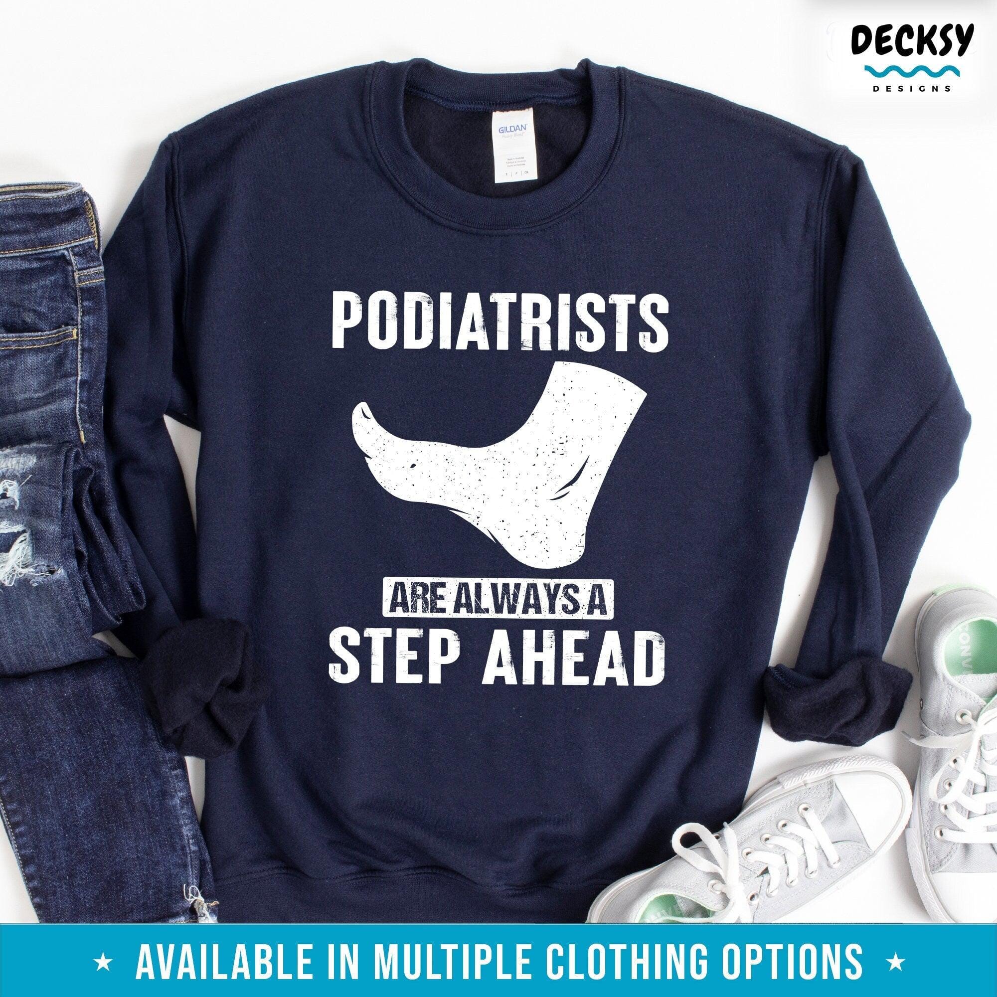 Podiatrist Shirt, Podiatric Doctor Gift-Clothing:Gender-Neutral Adult Clothing:Tops & Tees:T-shirts:Graphic Tees-DecksyDesigns