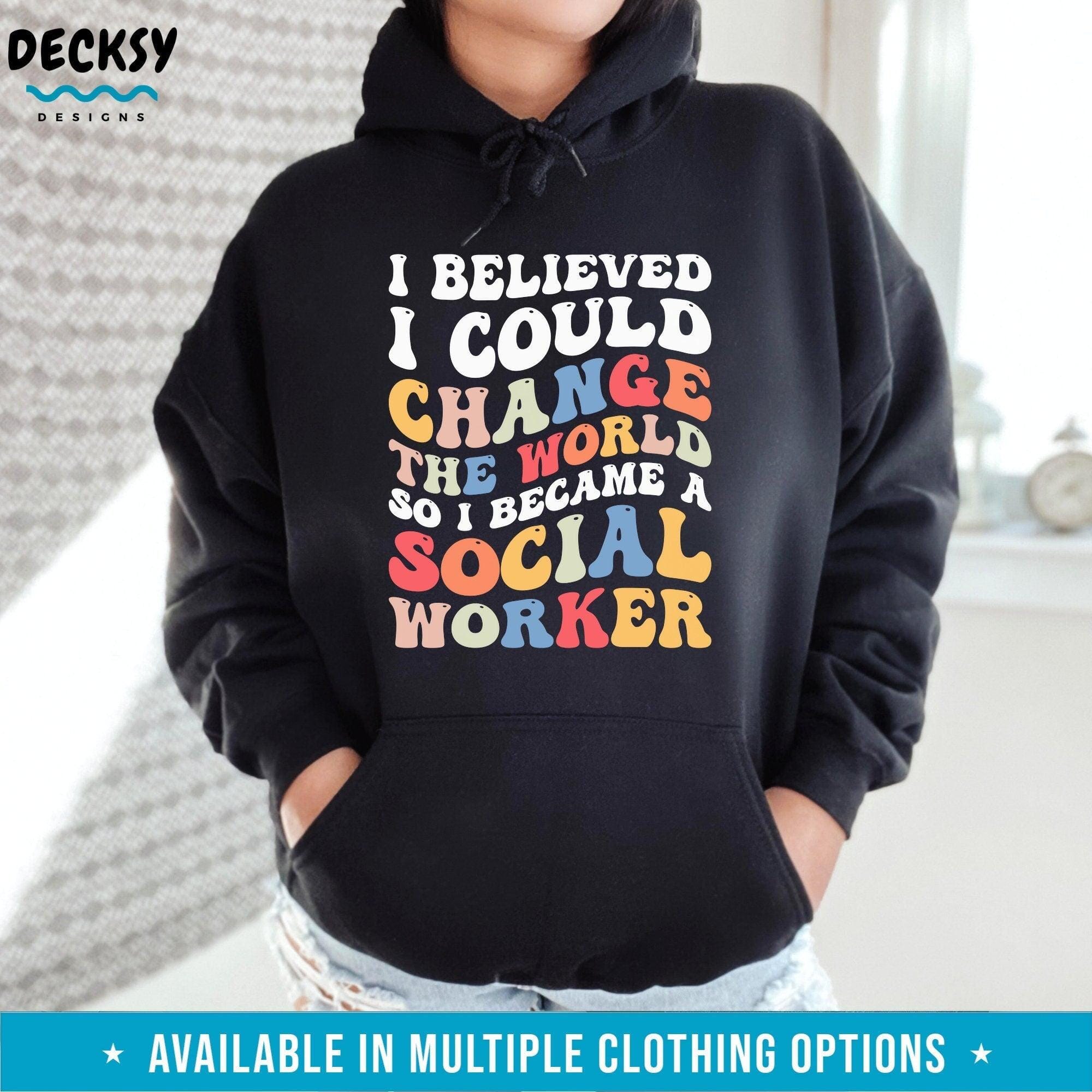 Social Worker Shirt, Social Work Gift-Clothing:Gender-Neutral Adult Clothing:Tops & Tees:T-shirts:Graphic Tees-DecksyDesigns