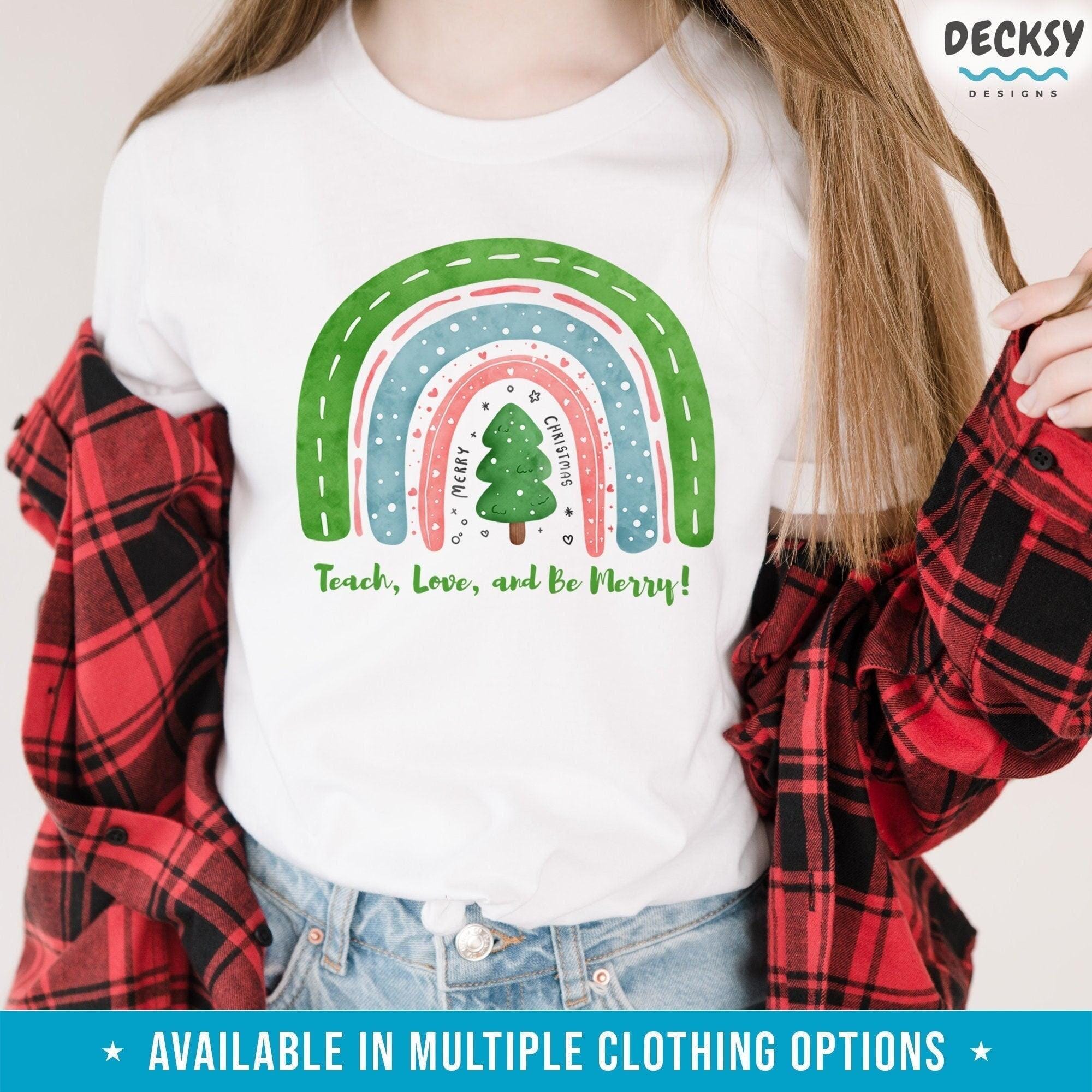 Teacher Christmas Shirt, Gift For Educator-Clothing:Gender-Neutral Adult Clothing:Tops & Tees:T-shirts:Graphic Tees-DecksyDesigns