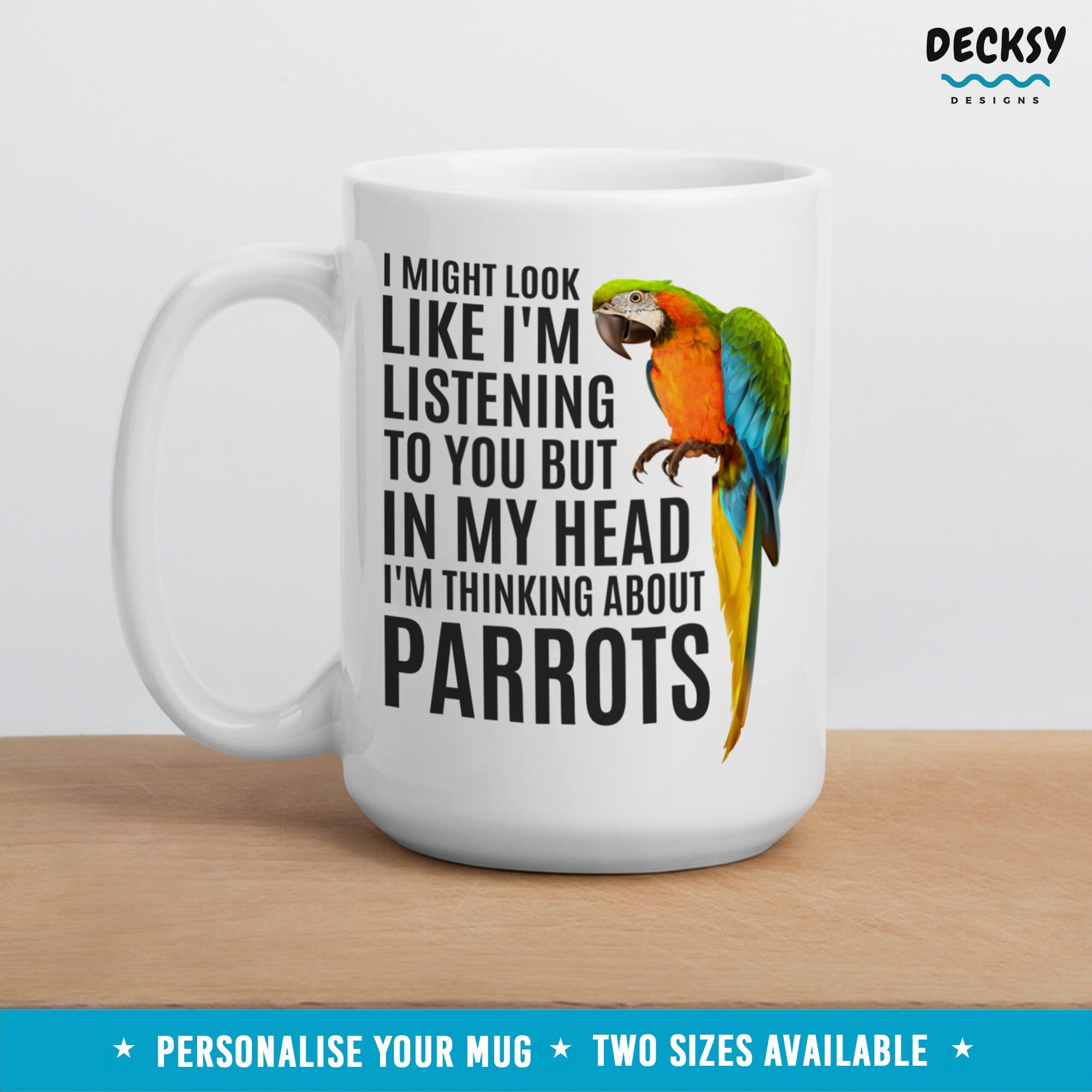 Parrot Coffee Mug, Parrot Owner Gifts, Custom Pet Parrot Mug, Bird Lover Gift, Personalised Gift for Parrot Owner, Funny Parrot Mom Mug Mugs by DecksyDesigns