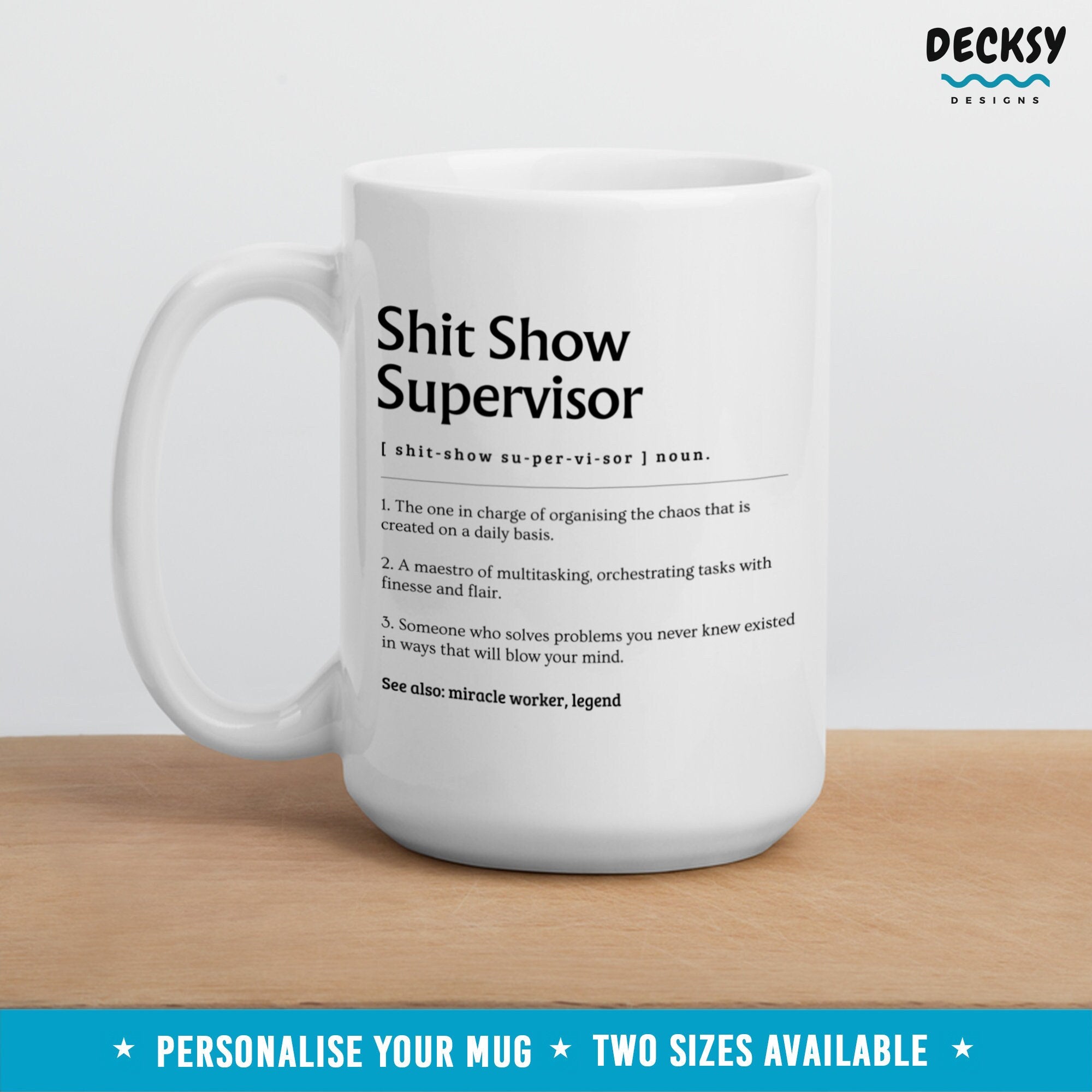 Supervisor Mug, Personalised Gift For Boss, Office Manager Gift, Coworker Birthday, Work Coffee Cup, Project Coordinator, Funny Admin Gift Mugs by DecksyDesigns