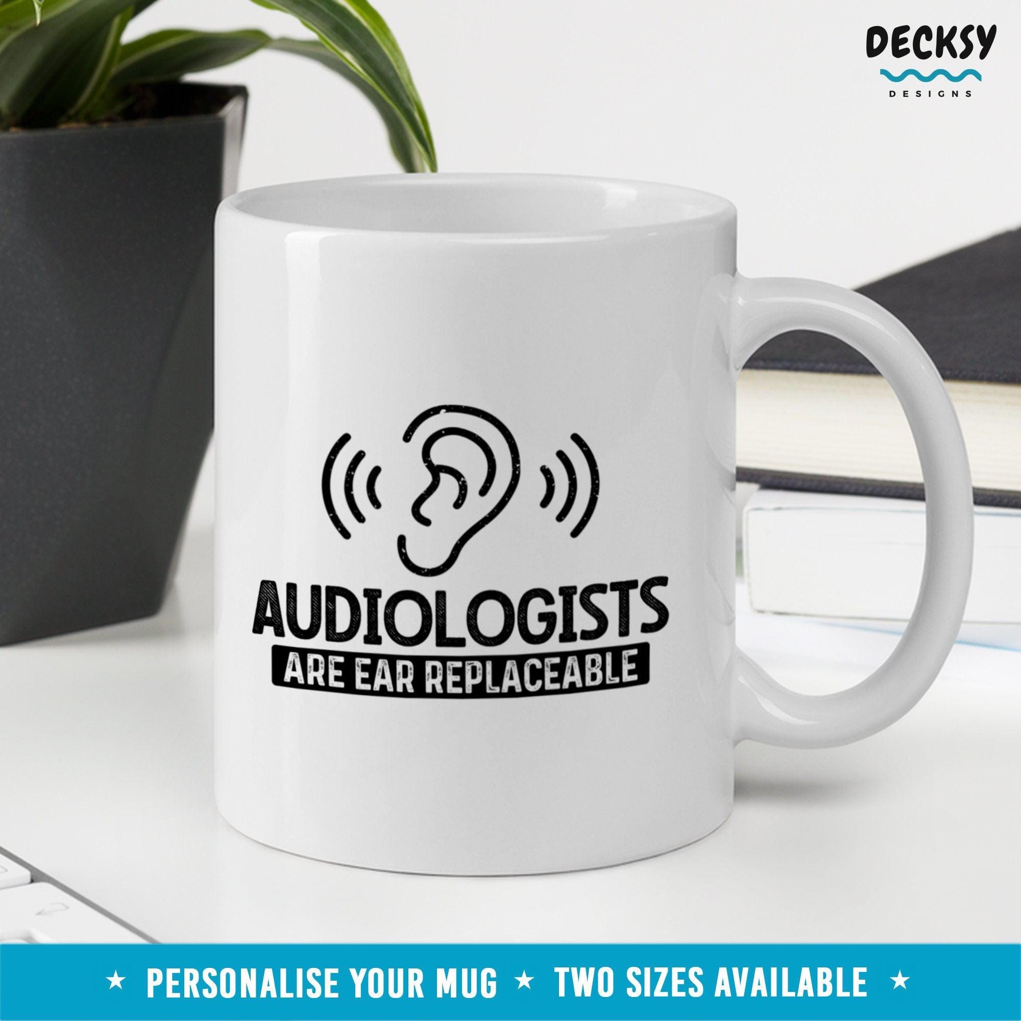 Audiologist Mug, Custom Audiology Gift-Home & Living:Kitchen & Dining:Drink & Barware:Drinkware:Mugs-DecksyDesigns-11 Oz-NO PERSONALISATION-DecksyDesigns