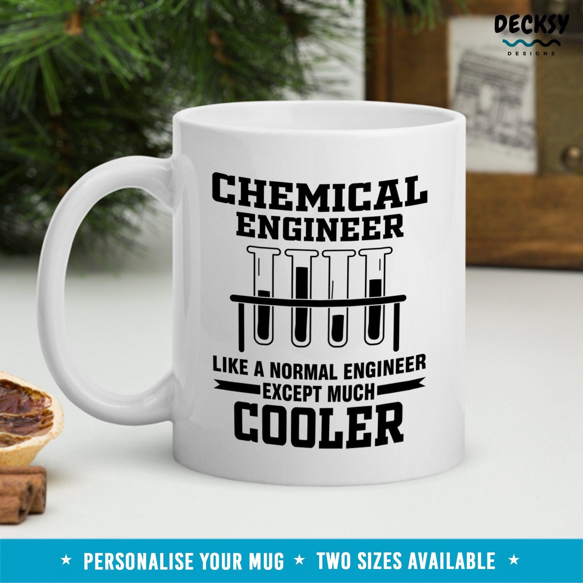 Chemical Engineer Mug, Funny Custom Engineering Gift-Home & Living:Kitchen & Dining:Drink & Barware:Drinkware:Mugs-DecksyDesigns-White Mug 11 oz-NO PERSONALISATION-DecksyDesigns