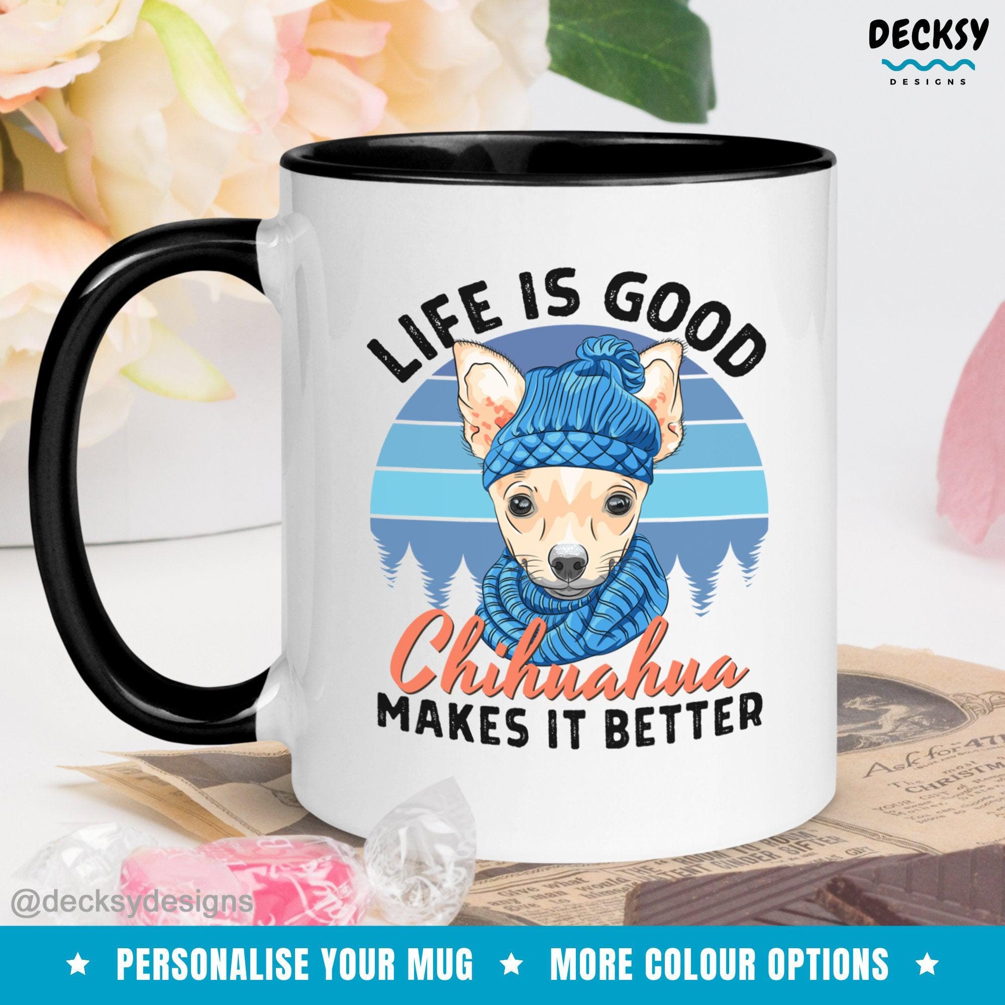 Chihuahua Gifts, Chihuahua Coffee Mug-Home & Living:Kitchen & Dining:Drink & Barware:Drinkware:Mugs-DecksyDesigns-White Mug 11 oz-NO PERSONALISATION-DecksyDesigns