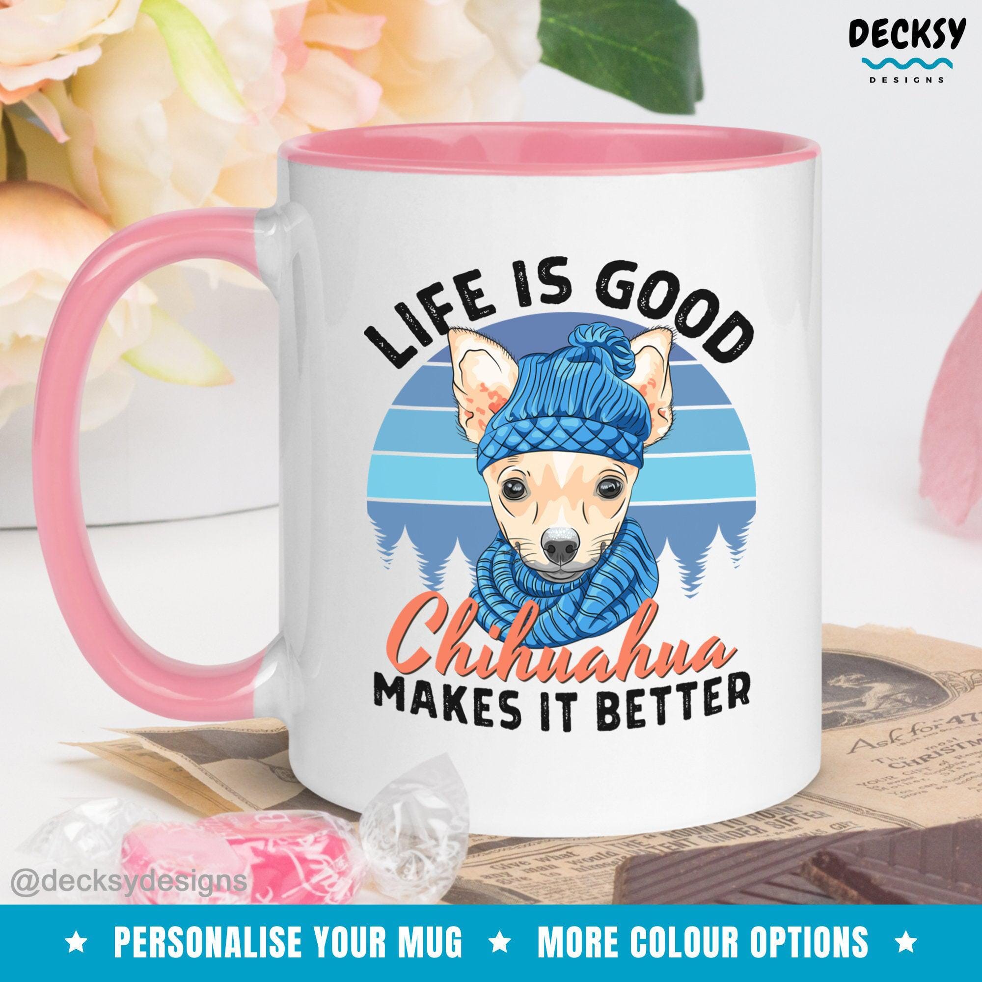 Chihuahua Gifts, Chihuahua Coffee Mug-Home & Living:Kitchen & Dining:Drink & Barware:Drinkware:Mugs-DecksyDesigns-White Mug 11 oz-NO PERSONALISATION-DecksyDesigns