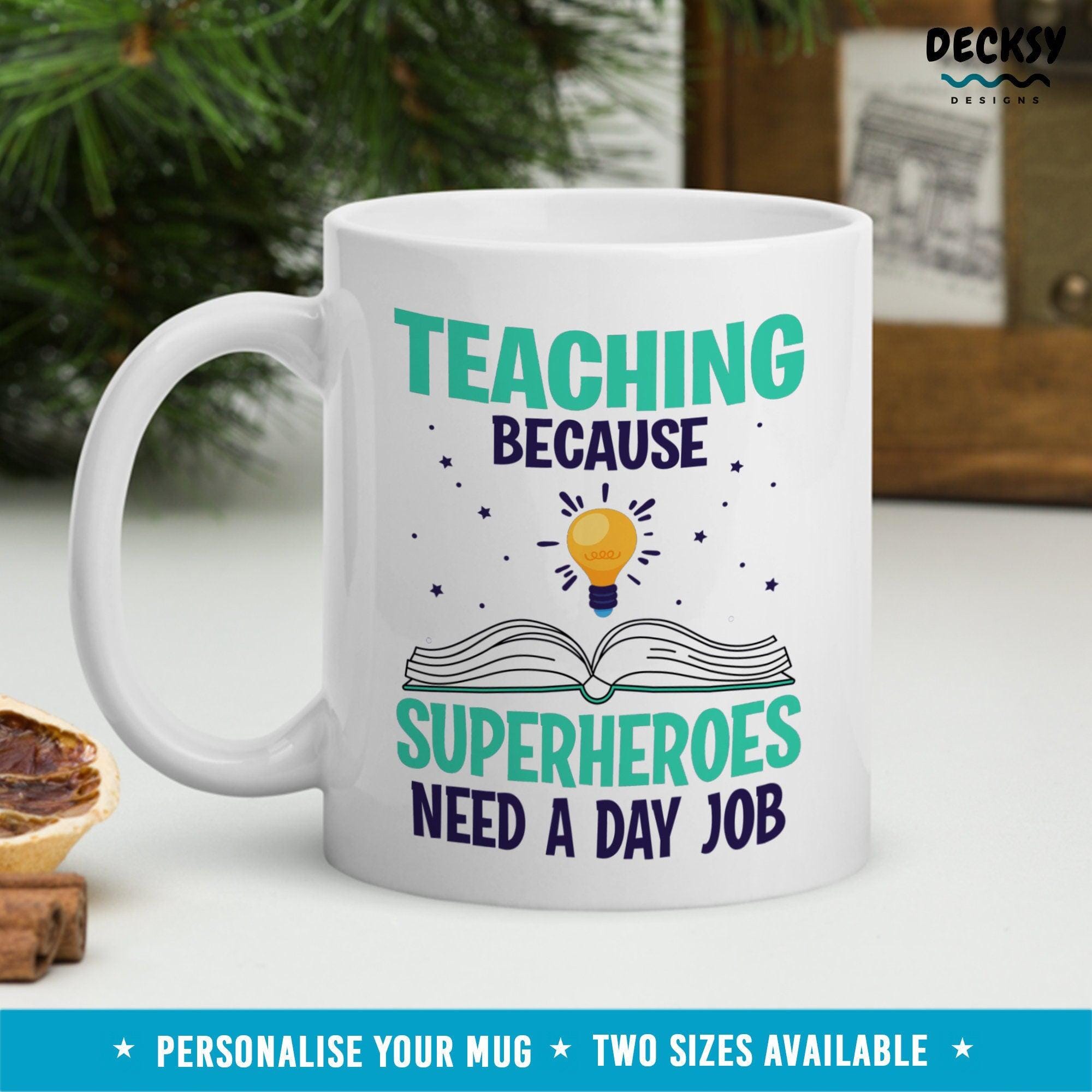 Custom Teacher Mug, Funny Gift For New Teacher-Home & Living:Kitchen & Dining:Drink & Barware:Drinkware:Mugs-DecksyDesigns-White Mug 11 oz-NO PERSONALISATION-DecksyDesigns