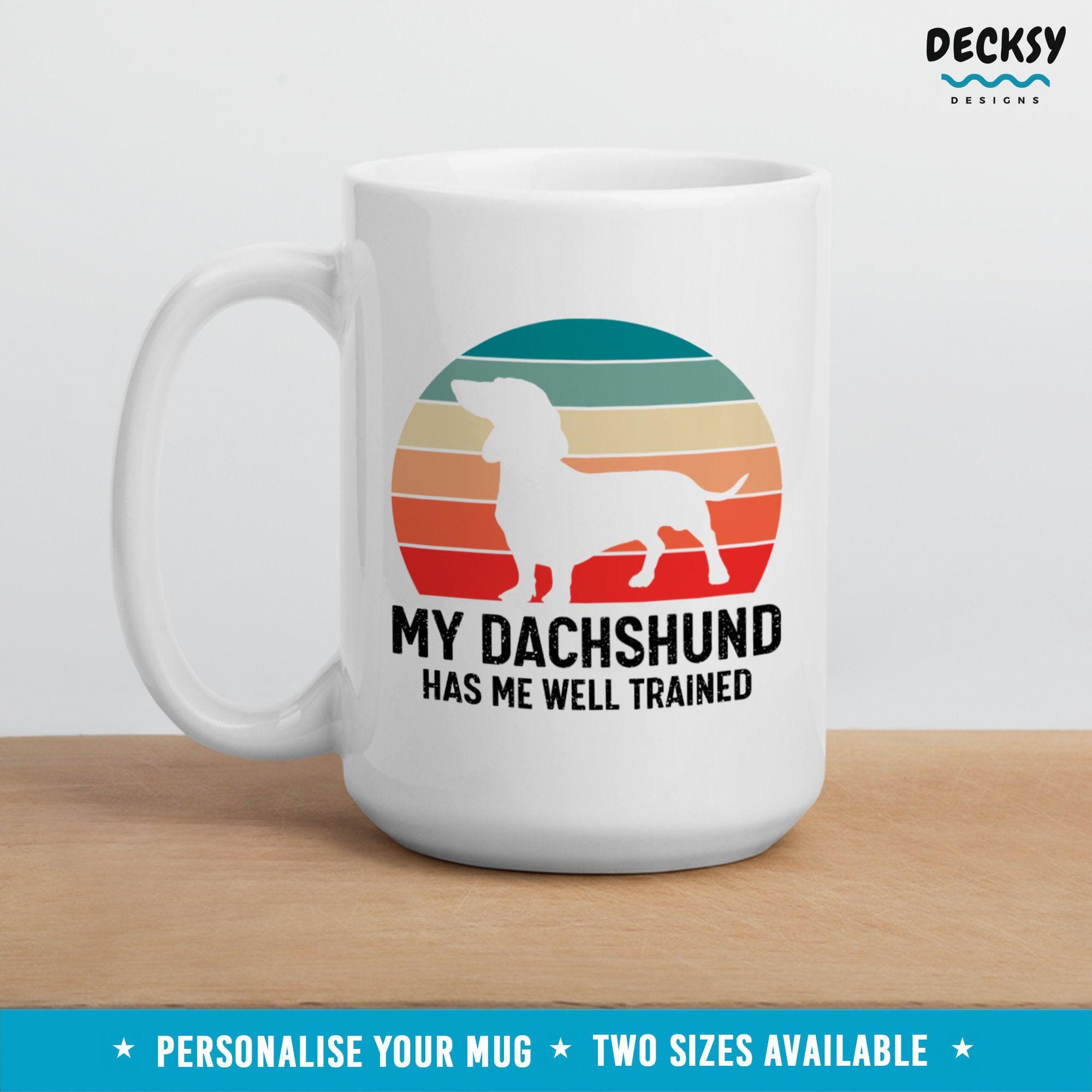 Dachshund Mug, Gift For Sausage Dog Owner-Home & Living:Kitchen & Dining:Drink & Barware:Drinkware:Mugs-DecksyDesigns-White Mug 11 oz-NO PERSONALISATION-DecksyDesigns