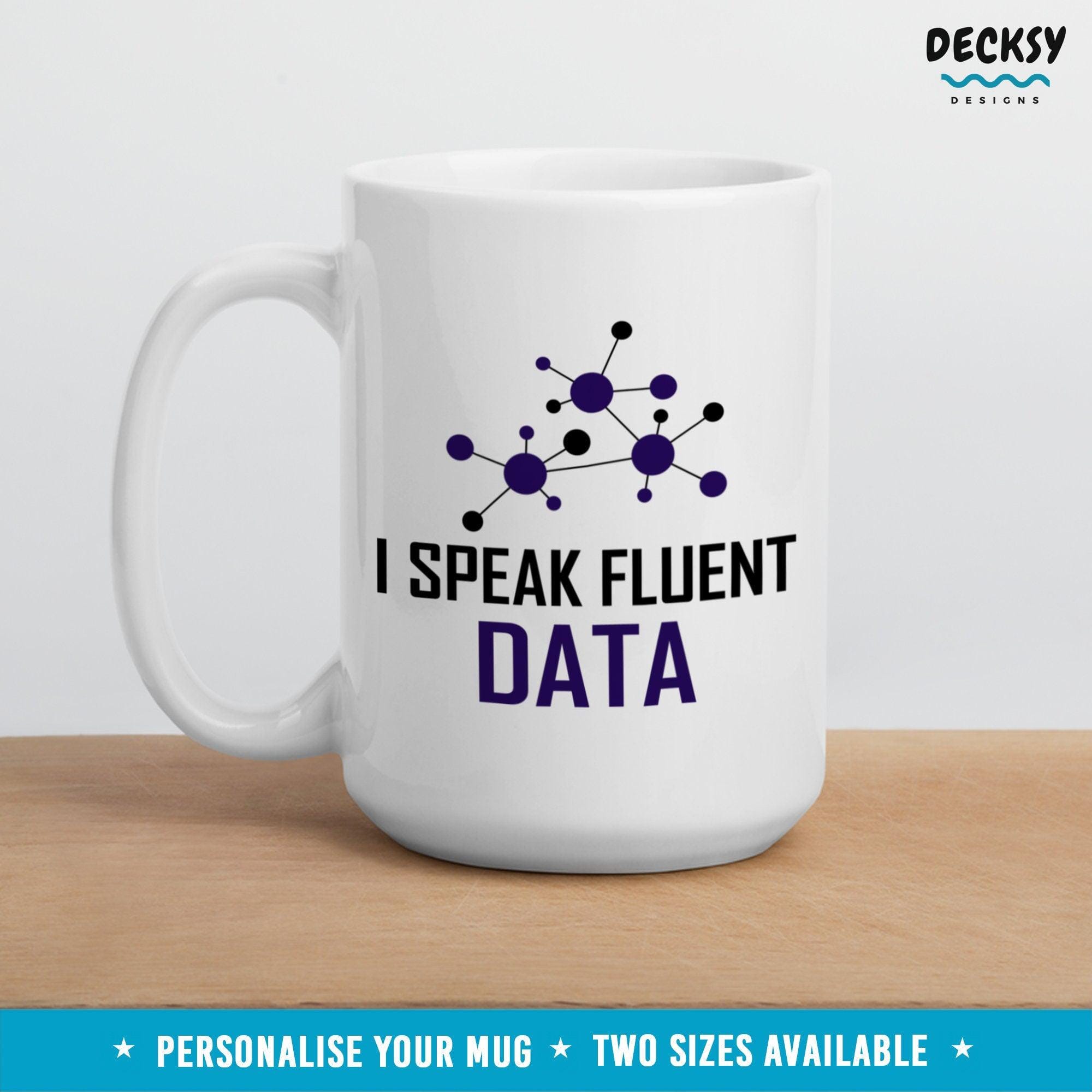 Data Analyst Mug, Gift for Data Scientist-Home & Living:Kitchen & Dining:Drink & Barware:Drinkware:Mugs-DecksyDesigns-White Mug 11 oz-NO PERSONALISATION-DecksyDesigns