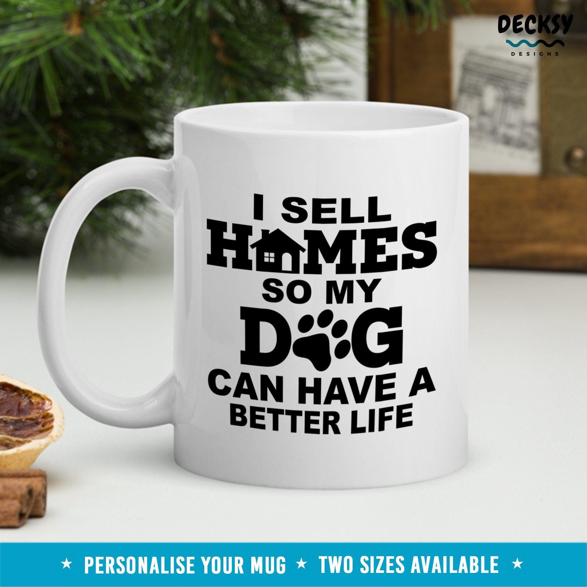 Dog Lover Realtor Mug, Personalised Realtor Closing Gift-Home & Living:Kitchen & Dining:Drink & Barware:Drinkware:Mugs-DecksyDesigns-11 Oz-NO PERSONALISATION-DecksyDesigns